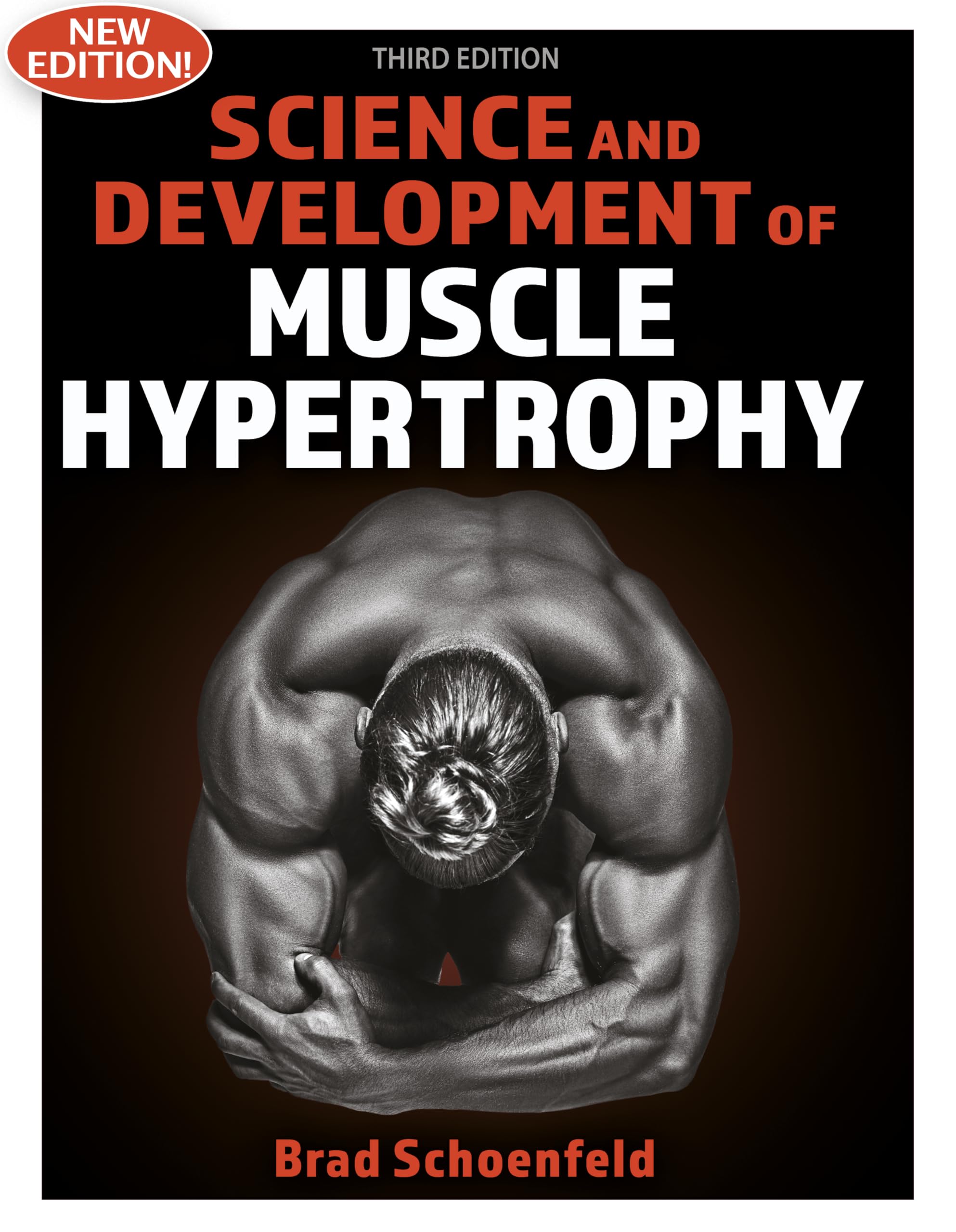 Science and Development of Muscle Hypertrophy
