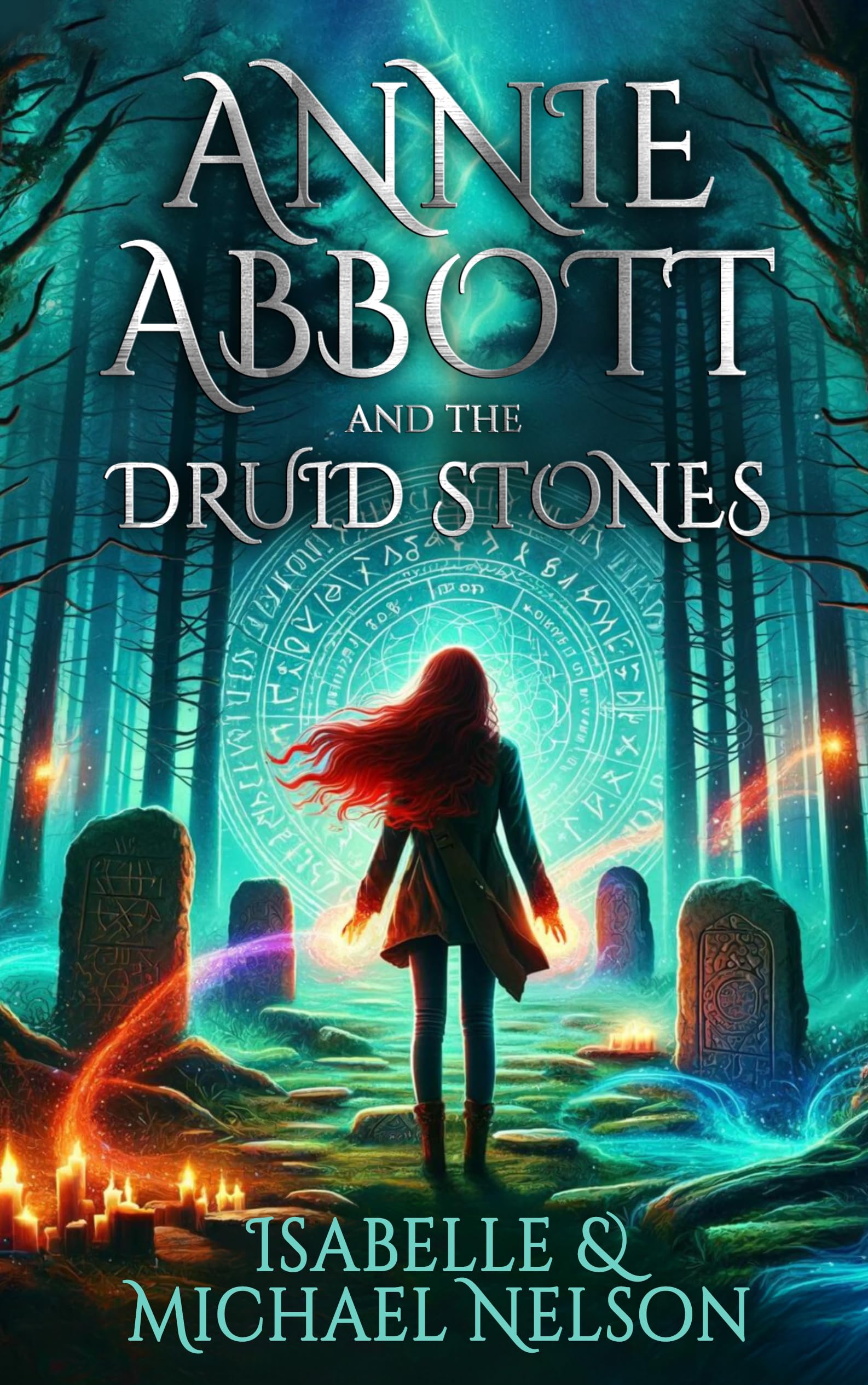 Annie Abbott and the Druid Stones (The Annie Abbott YA Fantasy Adventure Series Book 1)