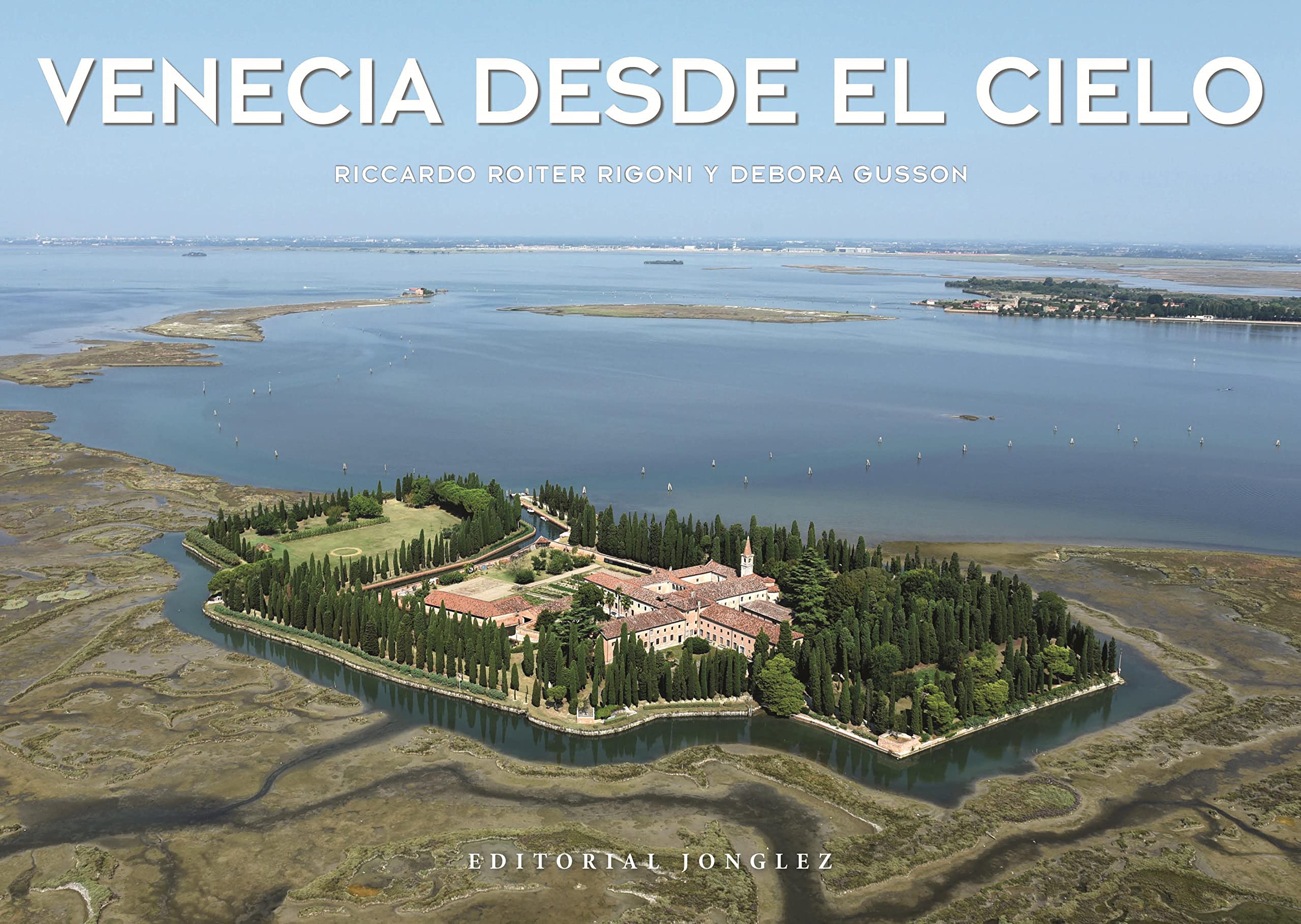 VENECIA DESDE EL CIELO (LIBROS DE FOTOGRAFIA)
