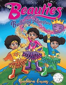 The Beauties Bullying Adventure