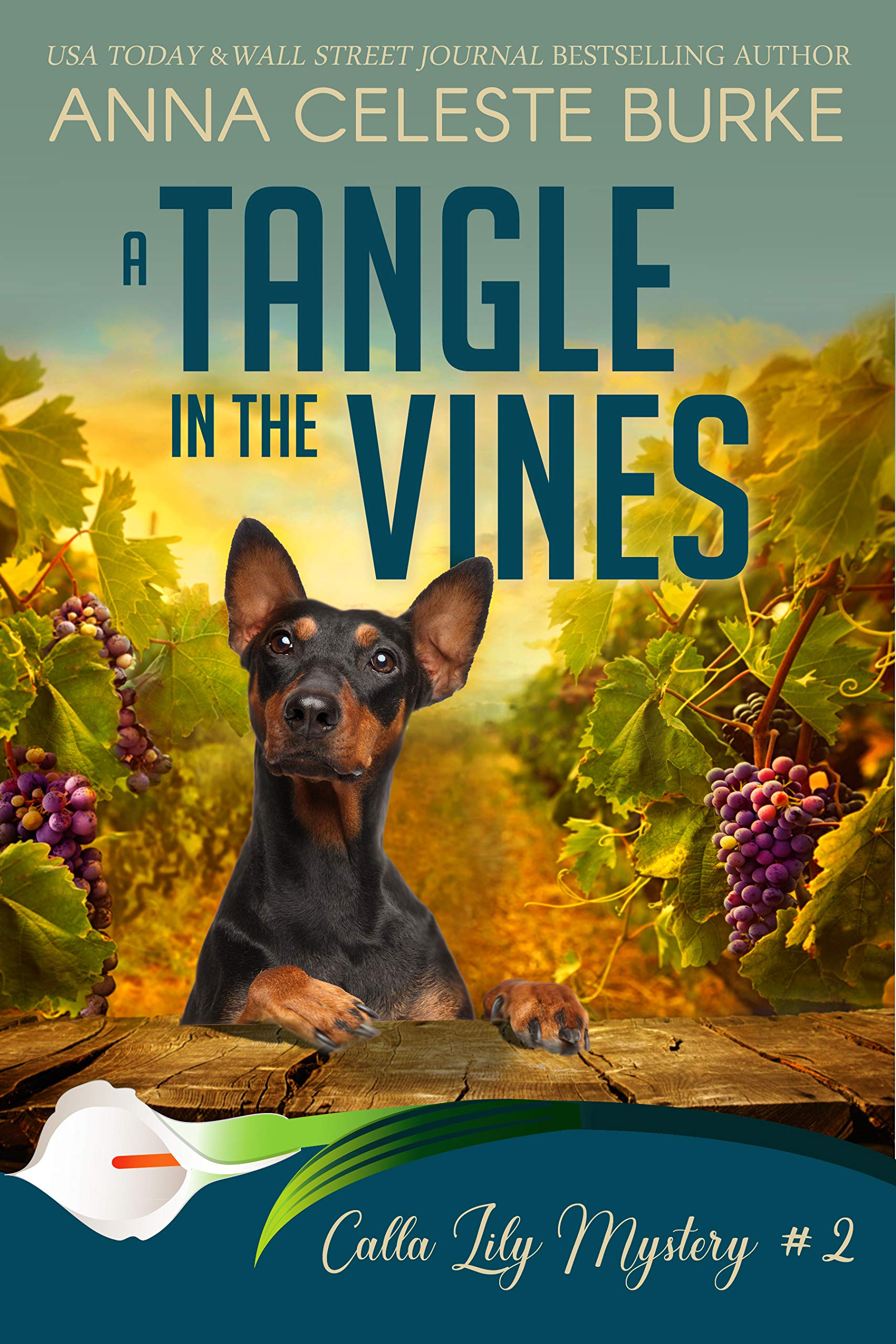 A Tangle in the Vines Calla Lily Mystery #2 (Calla Lily Mystery Series)