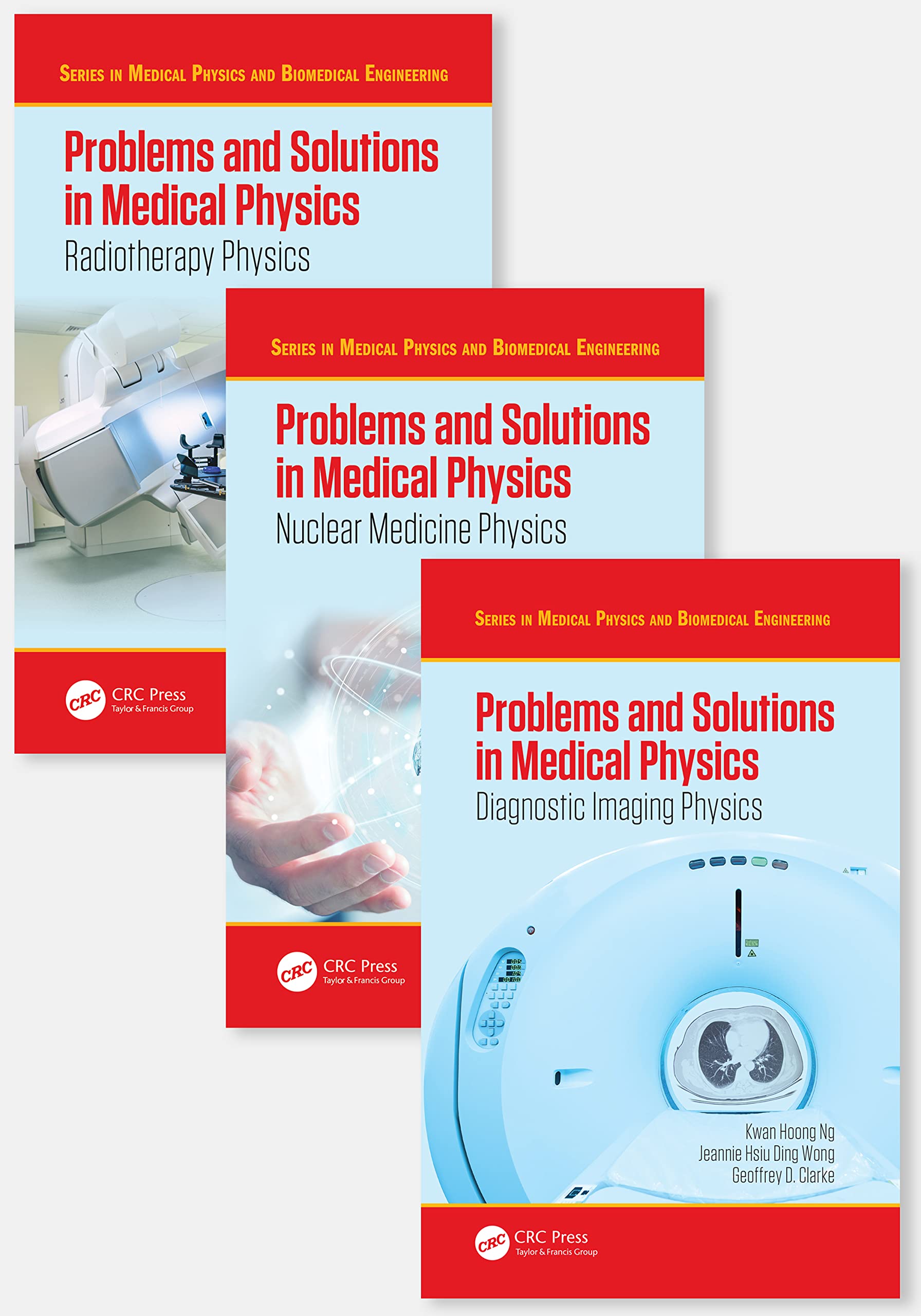 Problems and Solutions in Medical Physics - Three Volume Set: Radiotherapy Physics / Diagnostic Imaging Physics / Nuclear Medicine Physics