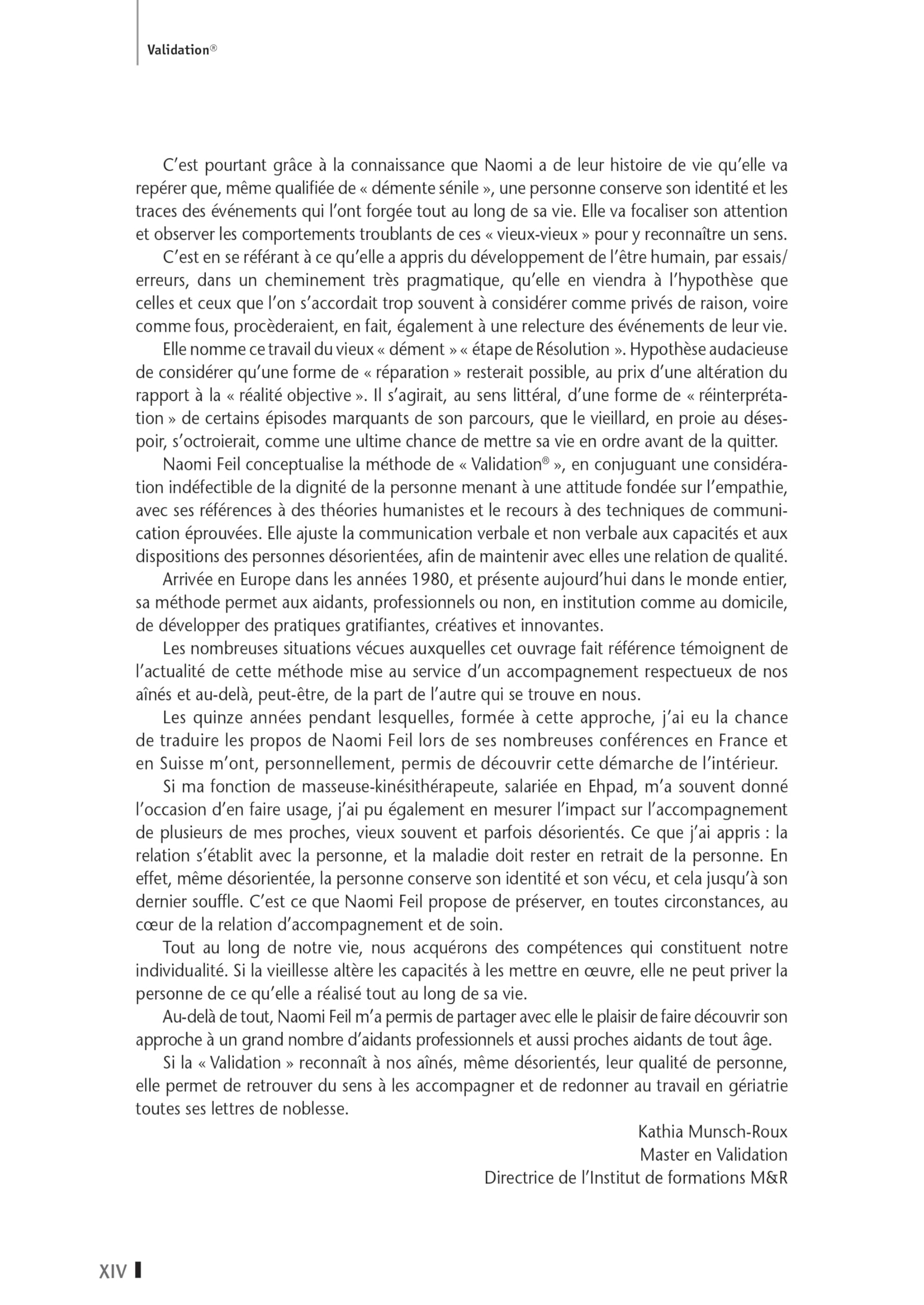 Validation® (3e édition) La méthode de Naomi Feil en pratique