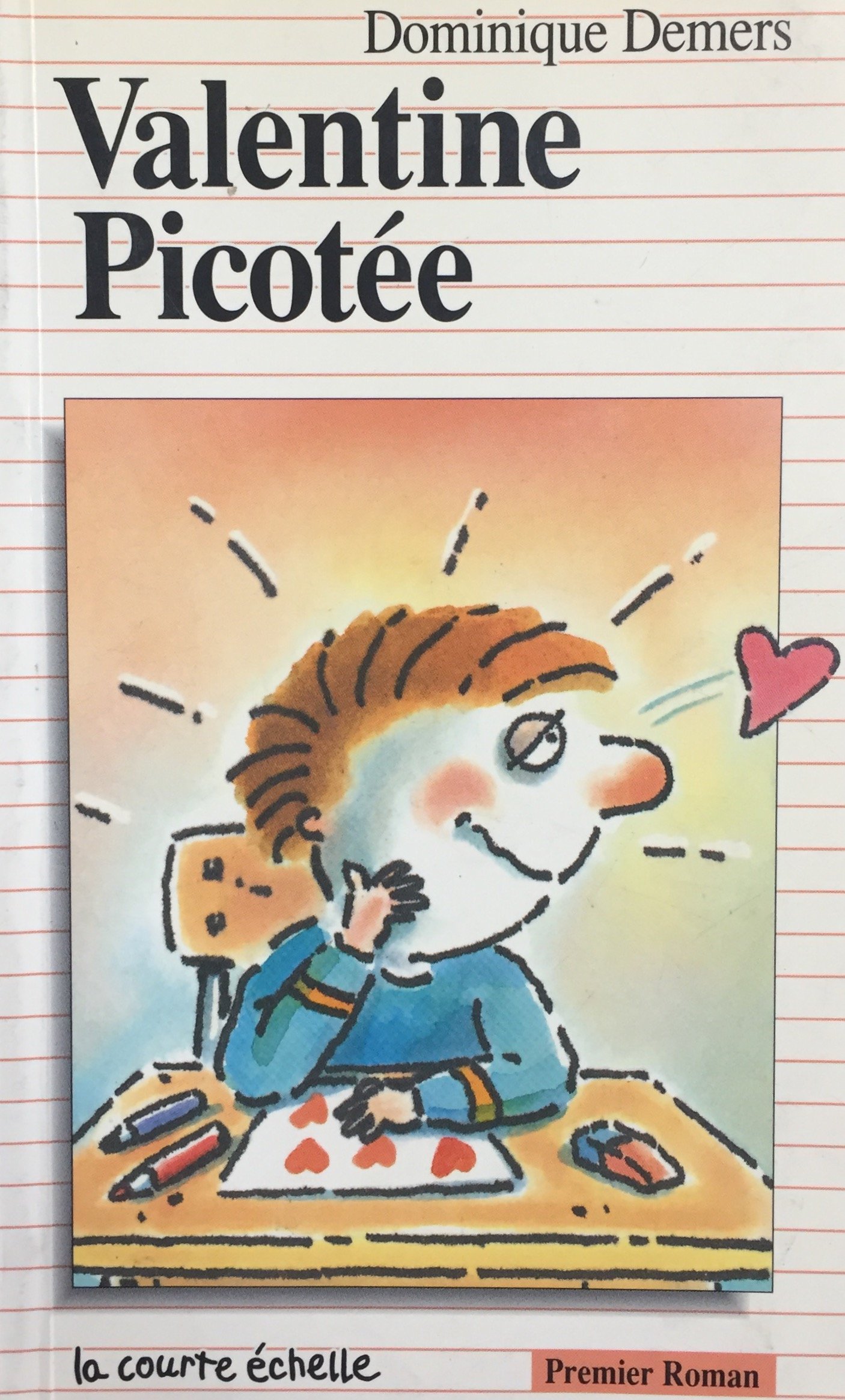 Valentine picotée PR 21 [Paperback] Demers,Dominique