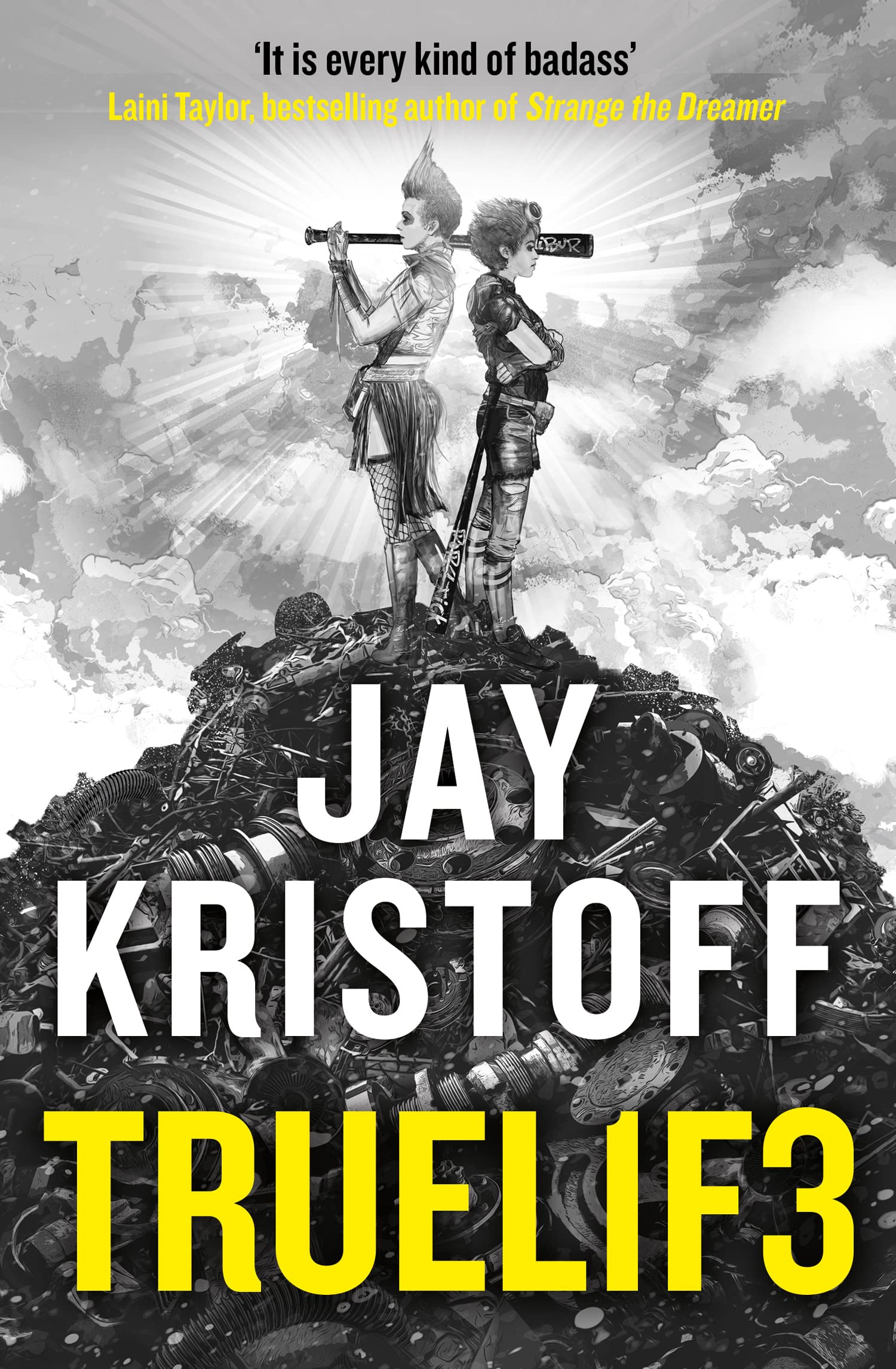 TRUEL1F3 (TRUELIFE): An epic post-apocalyptic journey from the bestselling author of Nevernight and The Illuminae Files: Book 3 (Lifelike)