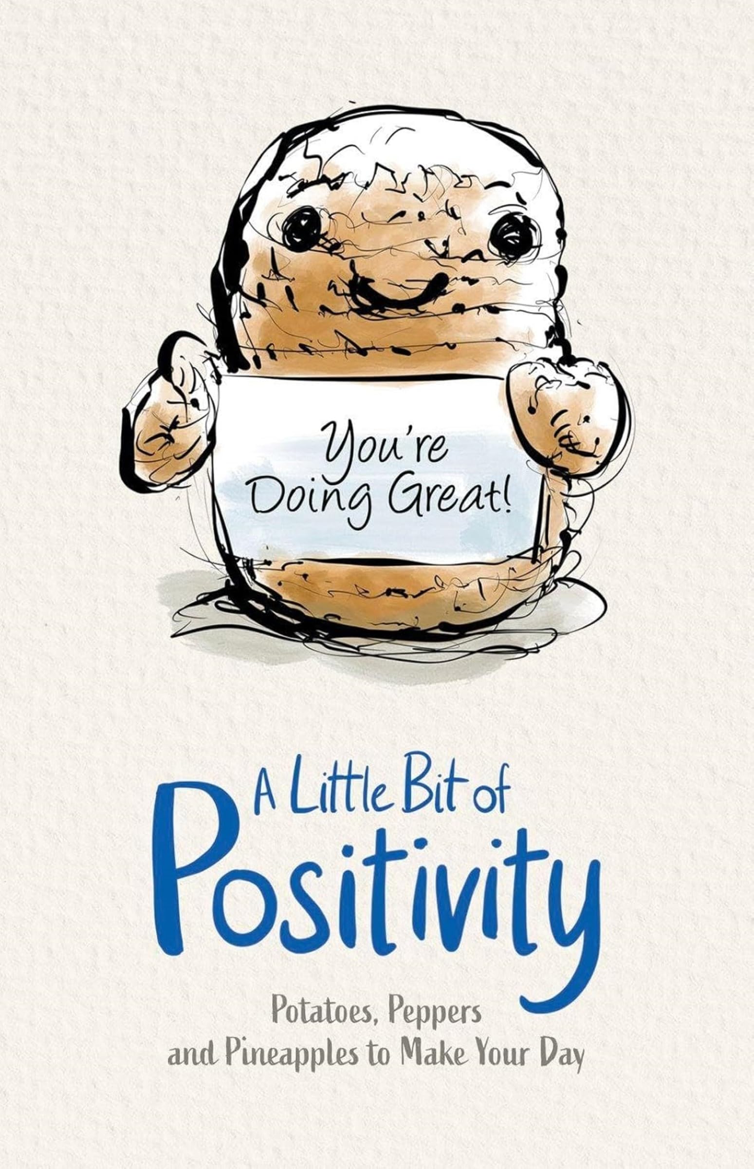 A Little Bit of Positivity: a daily dose of optimism from the sweetest fruits and the cutest vegetables
