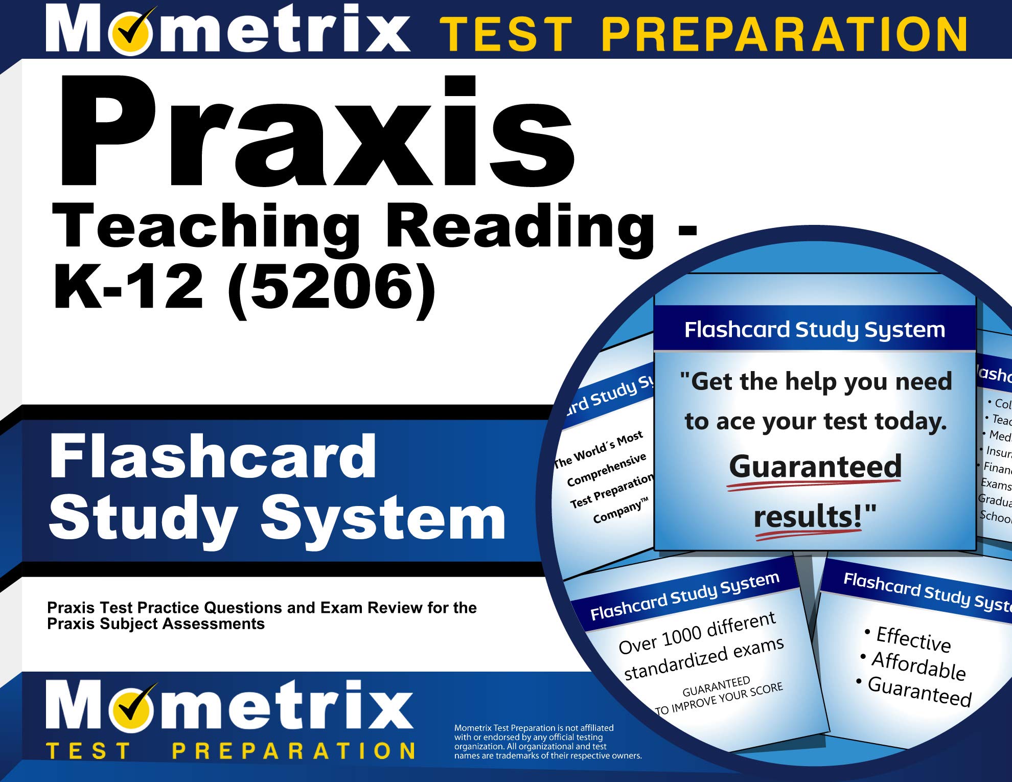 Praxis Teaching Reading - K-12 (5206) Flashcard Study System: Praxis Test Practice Questions and Exam Review for the Praxis Subject Assessments (Mometrix Test Preparation)