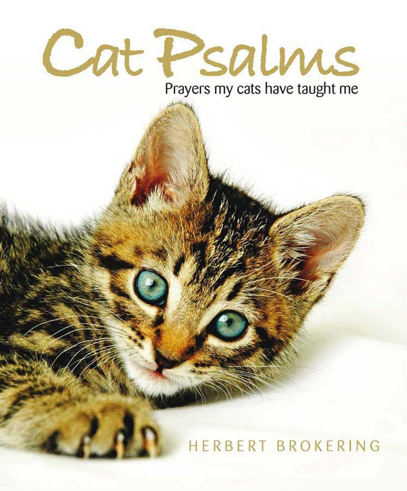 Cat Psalms: Prayers My Cats Have Taught Me