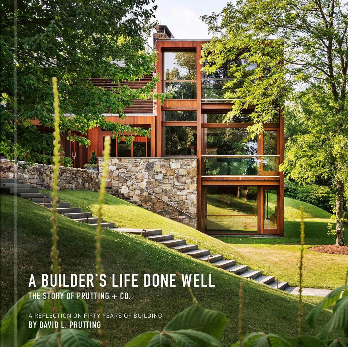 A Builder's Life Done Well by David L. Prutting - 9781923094277