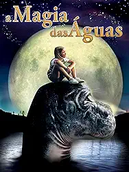 A Magia Das Águas