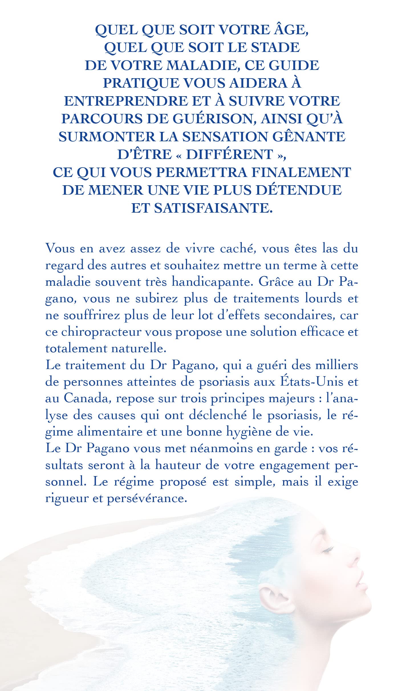 Guérir du psoriasis: L'alternative naturelle