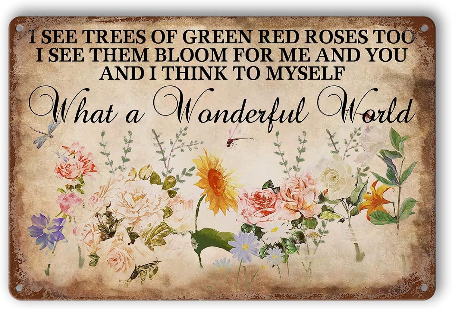 Liantsh 1 Flower Tin Sign Vintage Garden Metal Signs, And I Think To Myself What A Wonderful World Flowers Tin Sign I See Trees Of Green Red Roses Too Wall Art Roses Sign Wall Decor 8X12 Inch (1)