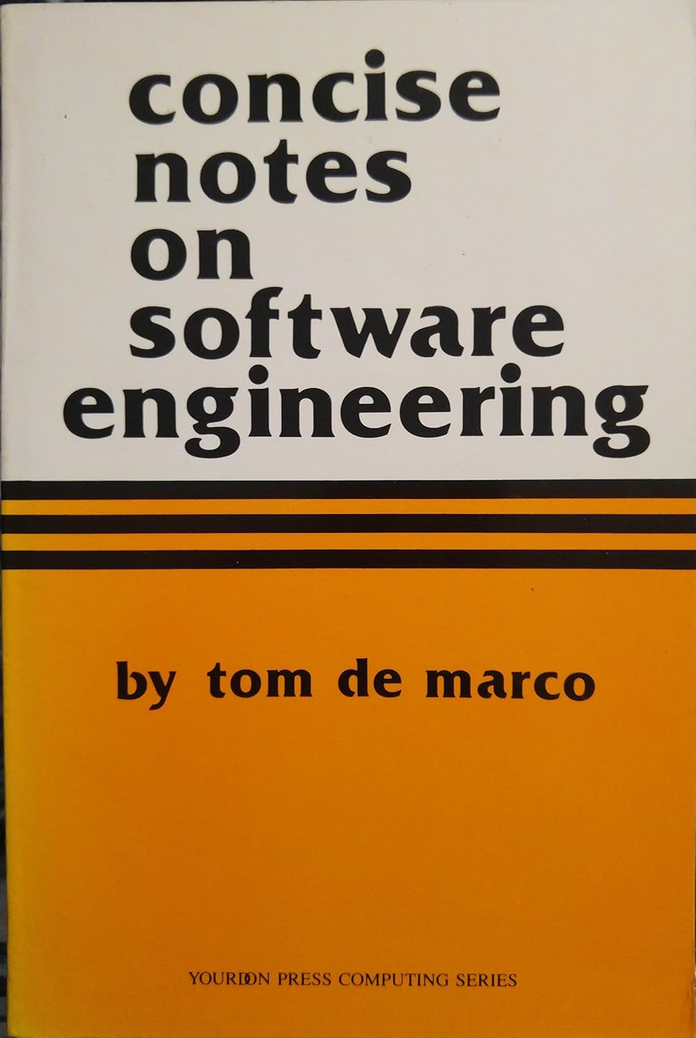 Concise Notes in Software Engineering: 9780131670730: Computer Science ...