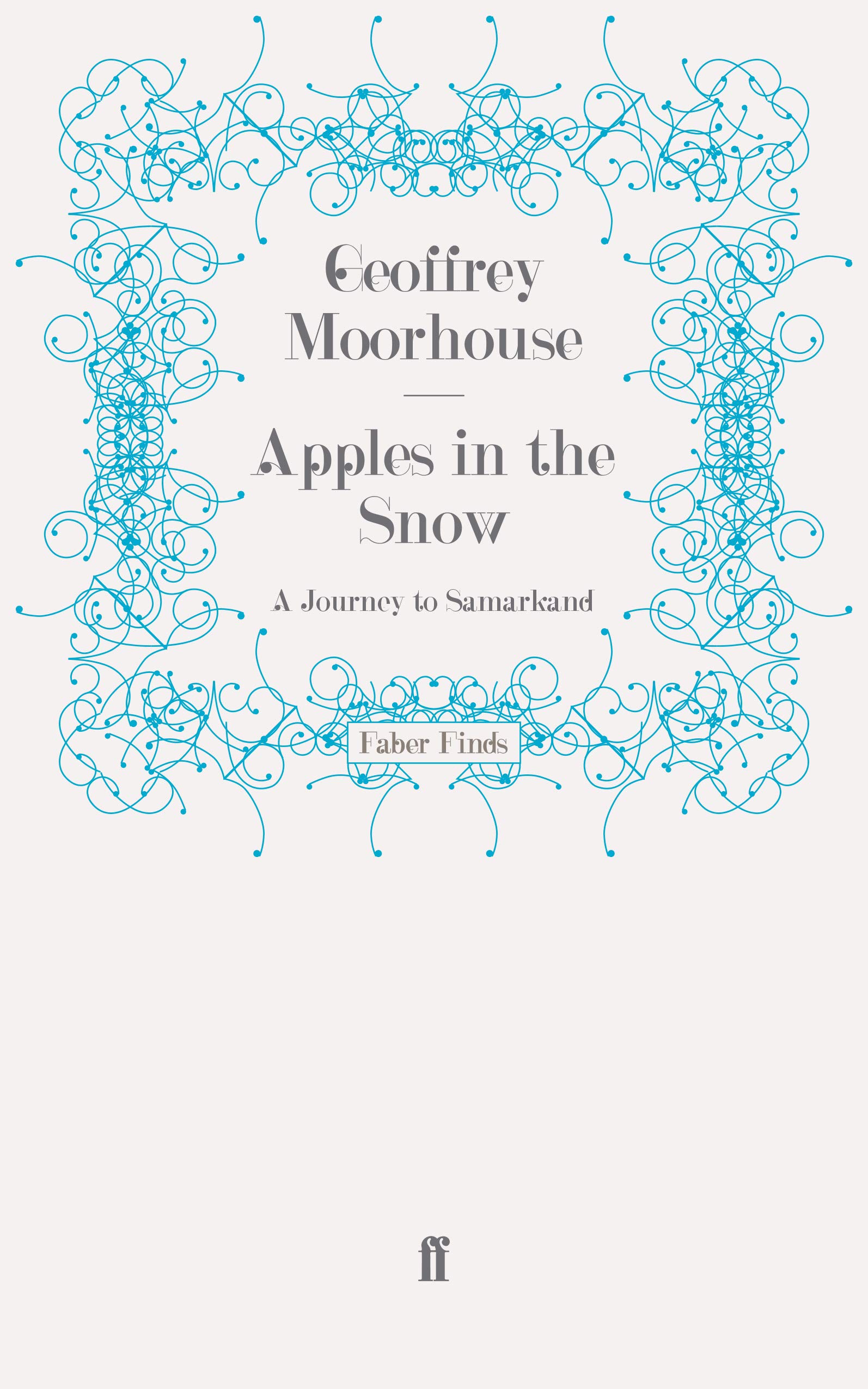 Apples in the Snow: A Journey to Samarkand