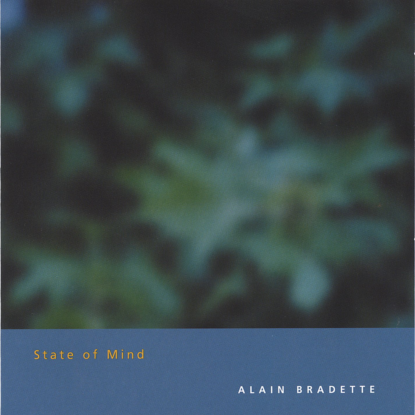 State of Mind [Audio CD] Alain Bradette