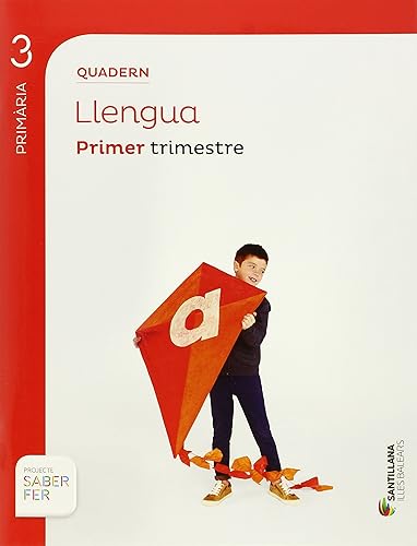 QUADERN LLENGUA 3 PRIMARIA 1 TRIM SABER FER - 9788468006444 (SABER HACER)