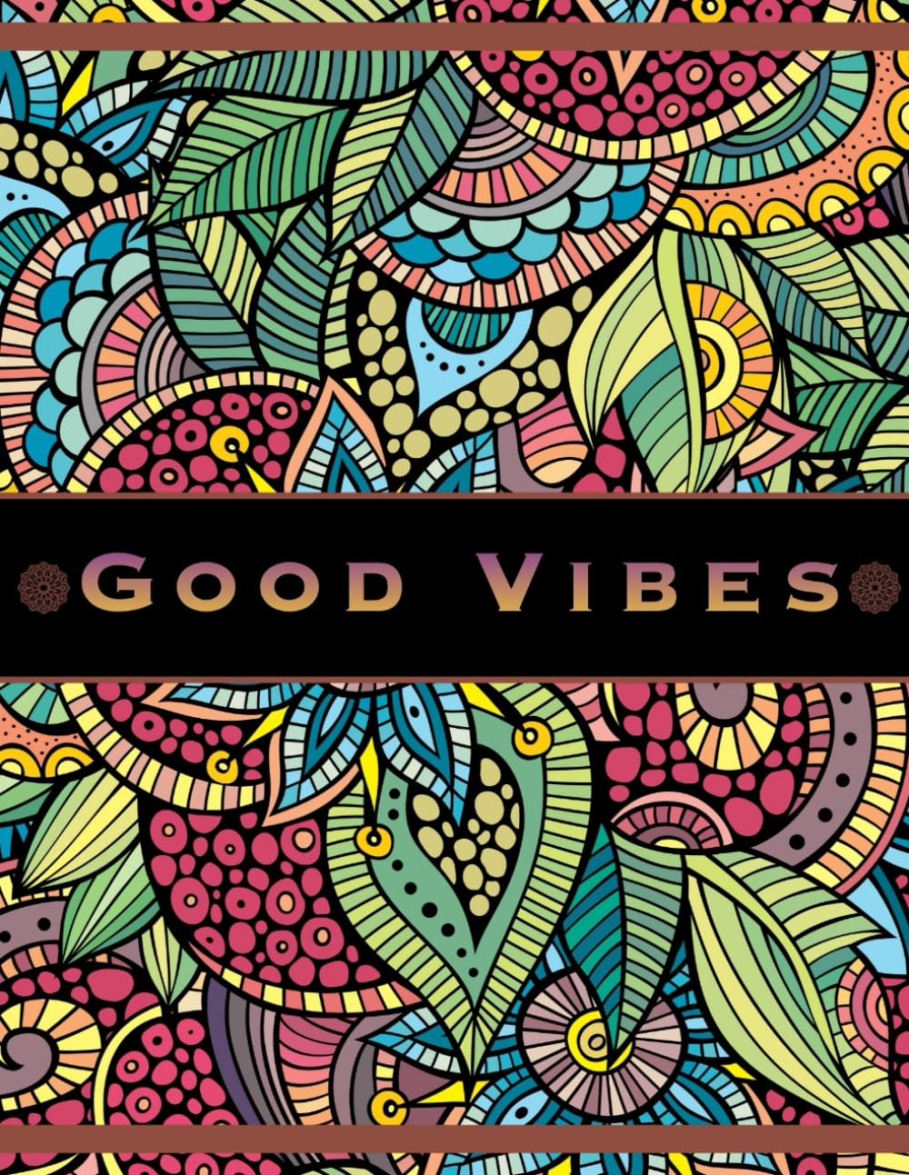 Good Vibes!: Coloring Book
