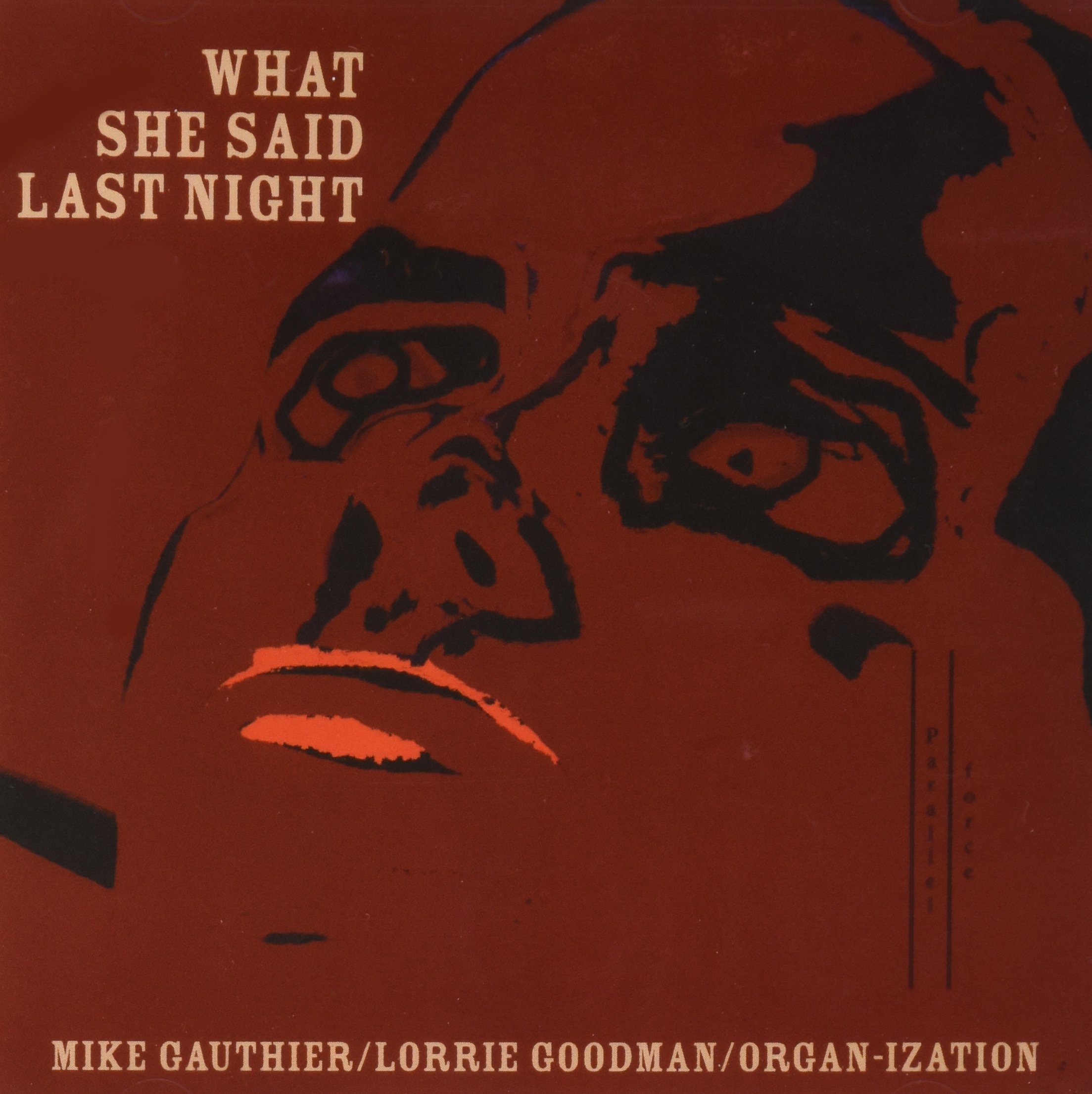 What She Said Last Night [Audio CD] Gauthier, M/Goodman;L Organ-Iza