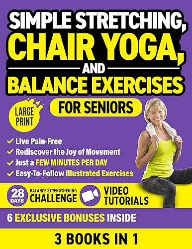 Simple Stretching, Chair Yoga, and Balance Exercises for Seniors (3