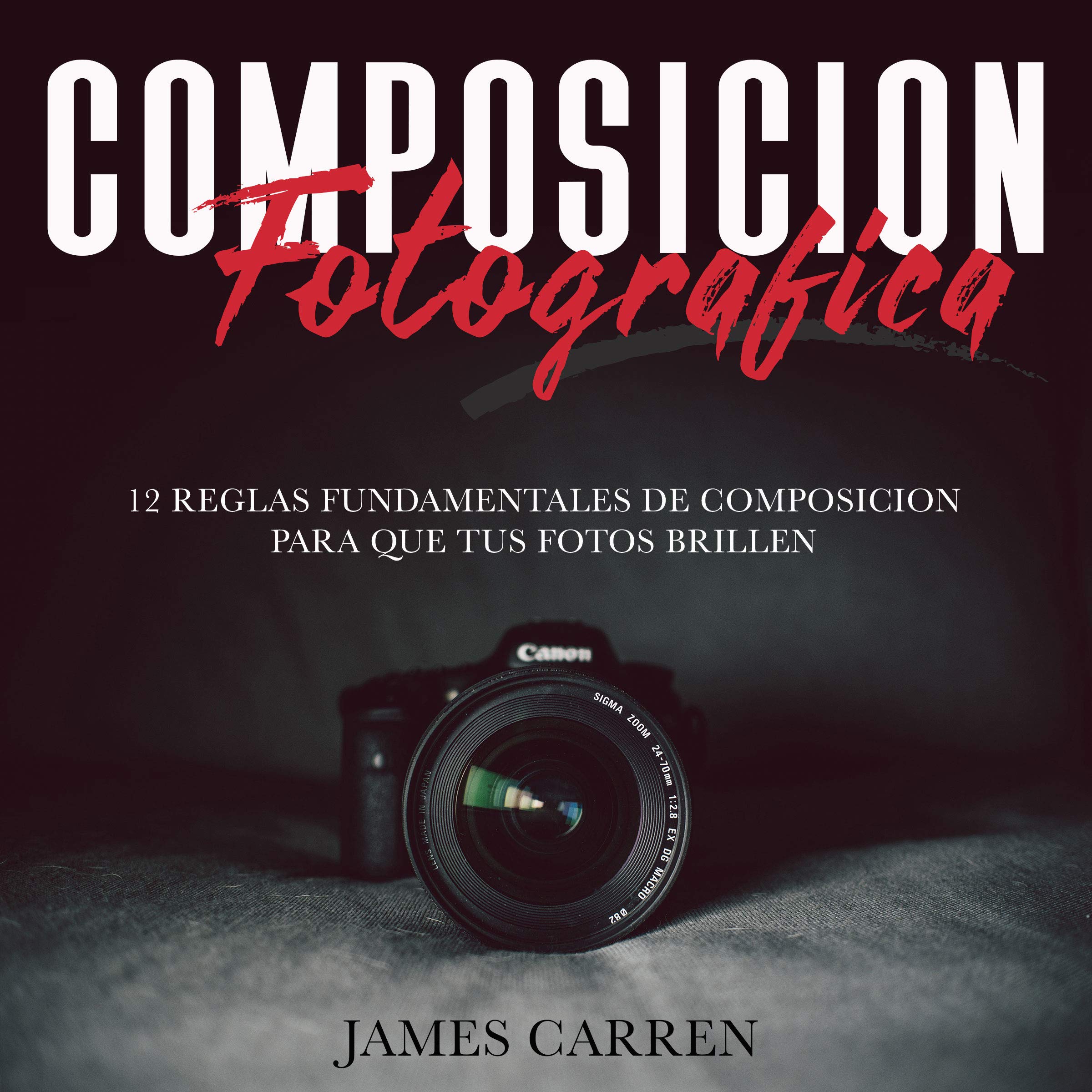 Cover art for Composición Fotográfica [Photographic Composition]