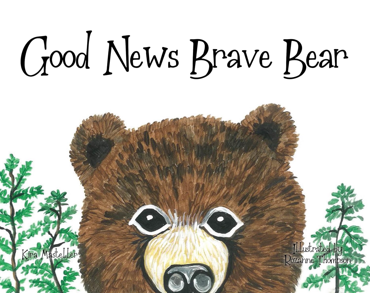 Good News Brave Bear      Kindle Edition