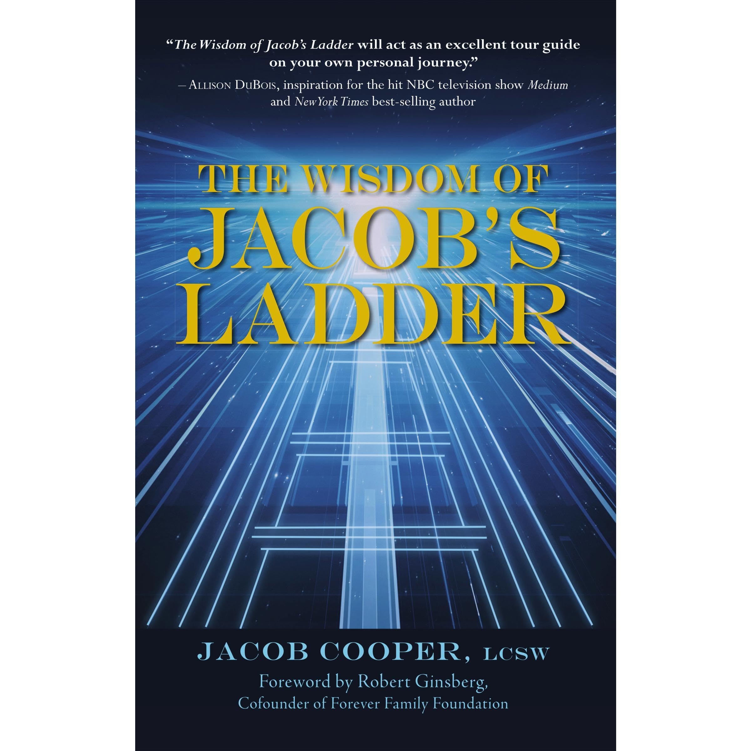 The Wisdom of Jacob’s Ladder