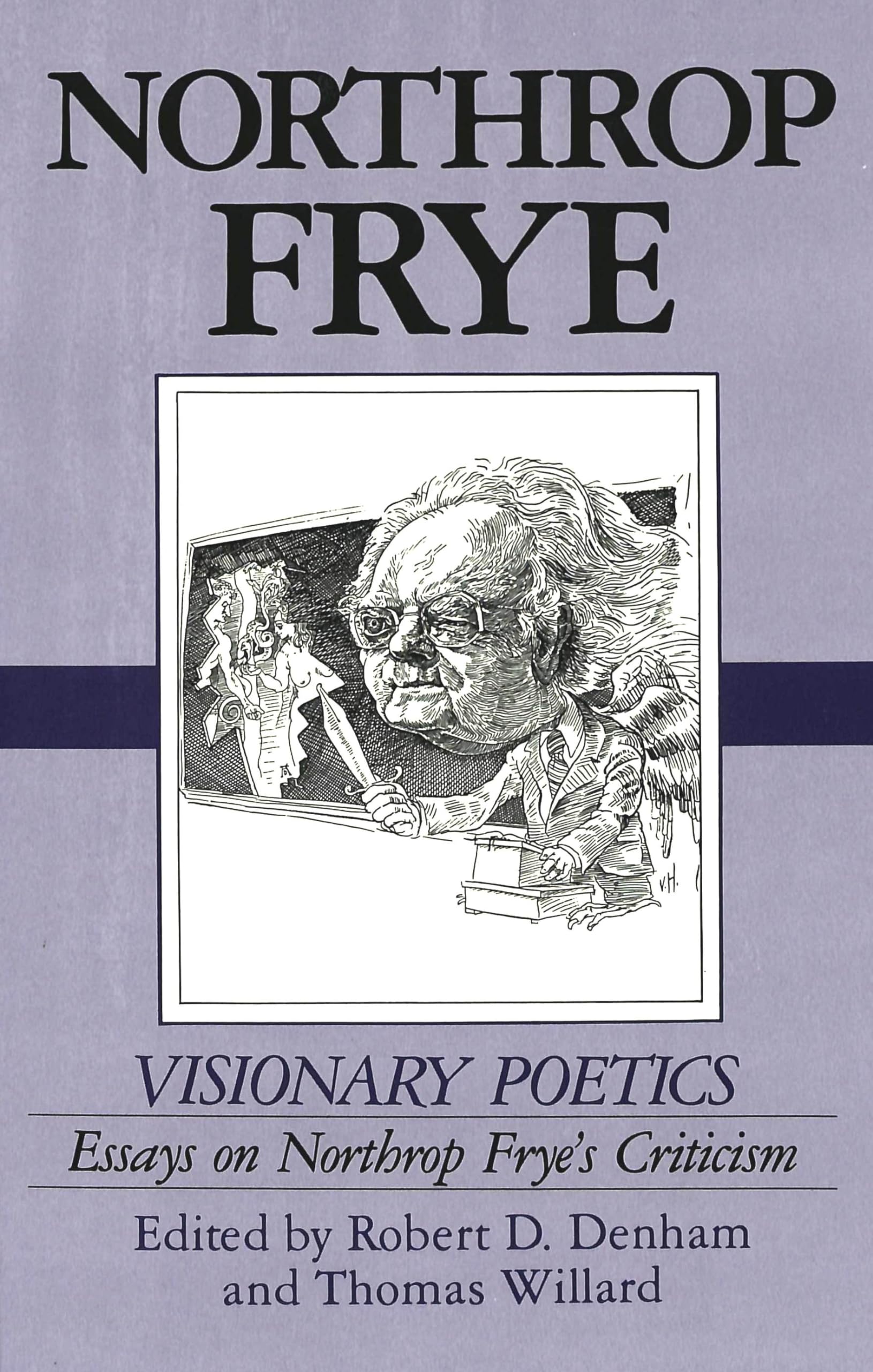 Visionary Poetics: Essays on Northrop Frye's Criticism : Denham