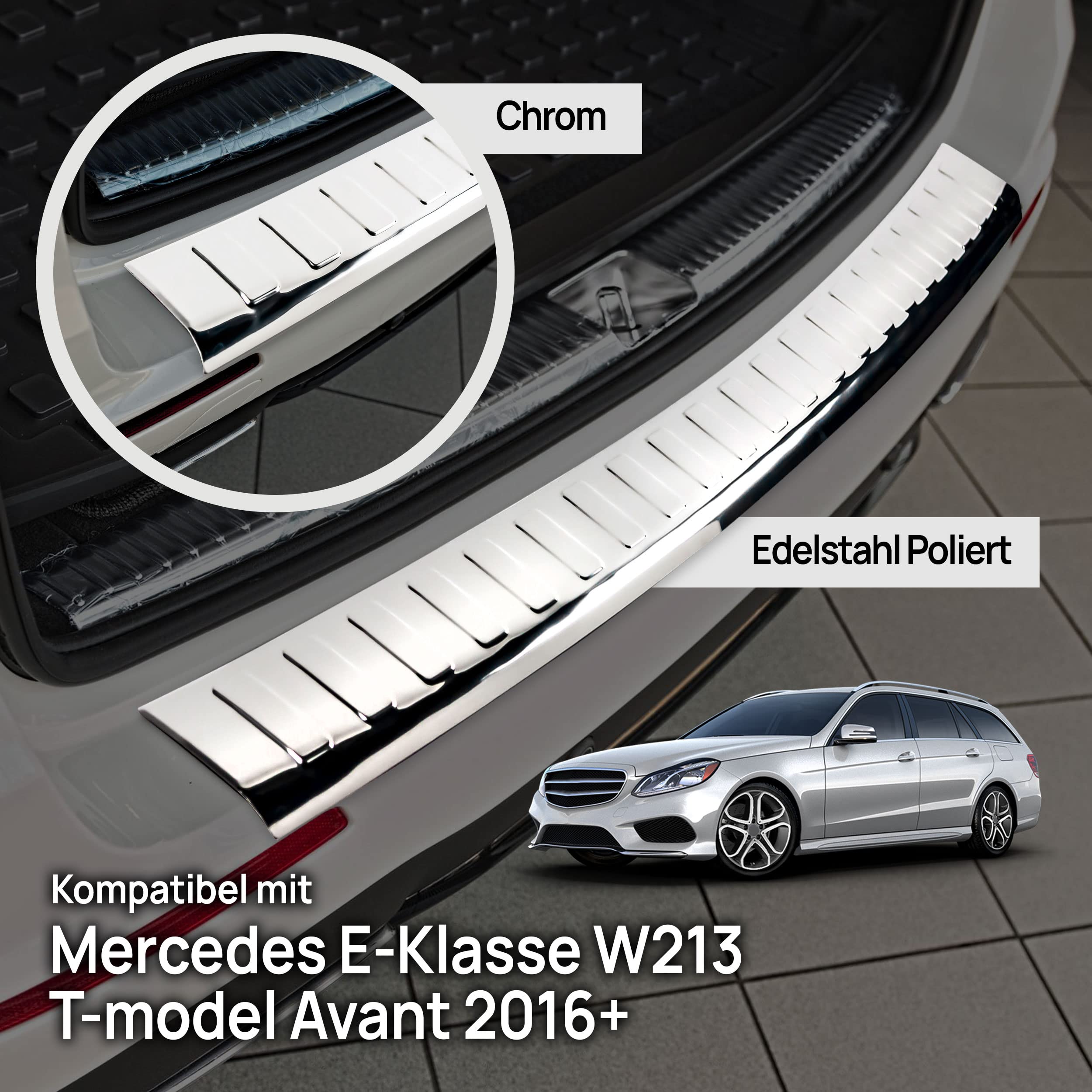 CHROMEMASTER | Ladekantenschutz Stoßstangenschutz | Kompatibel mit Mercedes E-Klasse W213, T-Model Kombi 2016+ | Edelstahl Poliert/Chrom | Lackschutzleiste Sichert den Heckstoßfänger vor Kratzern