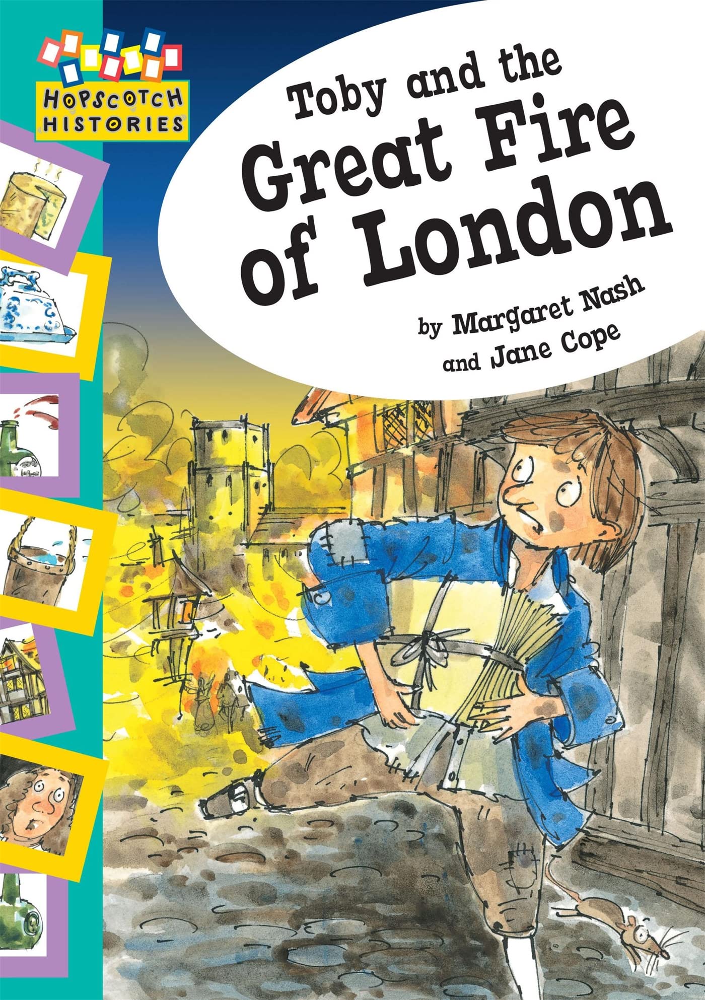 Franklin Watts Ltd Hopscotch: Histories: Toby and The Great Fire Of London Paperback – Big Book, 14 February 2008