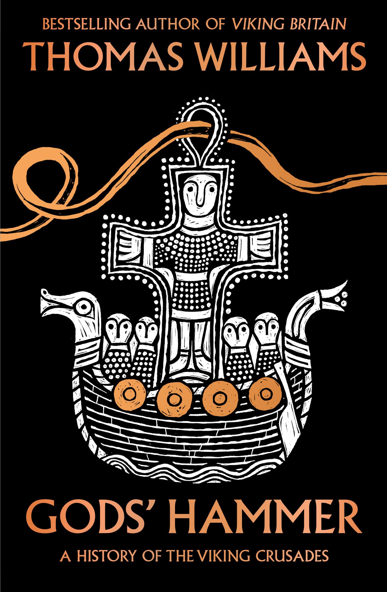 GODS HAMMER HB: A History of the Viking Crusades