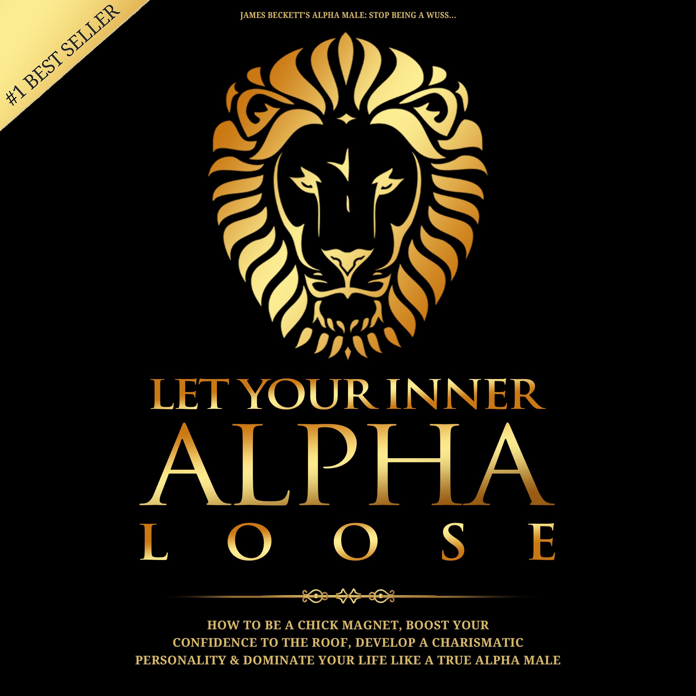 Cover art for Let Your Inner Alpha Loose