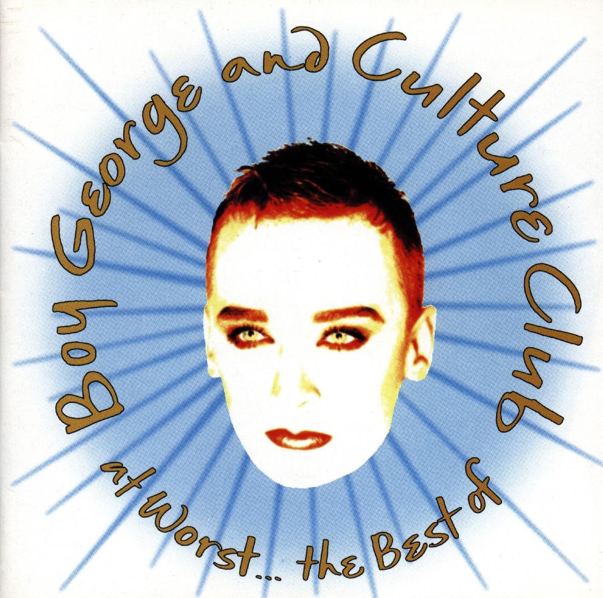 At Worst...The Best Of Boy George And Culture Club
