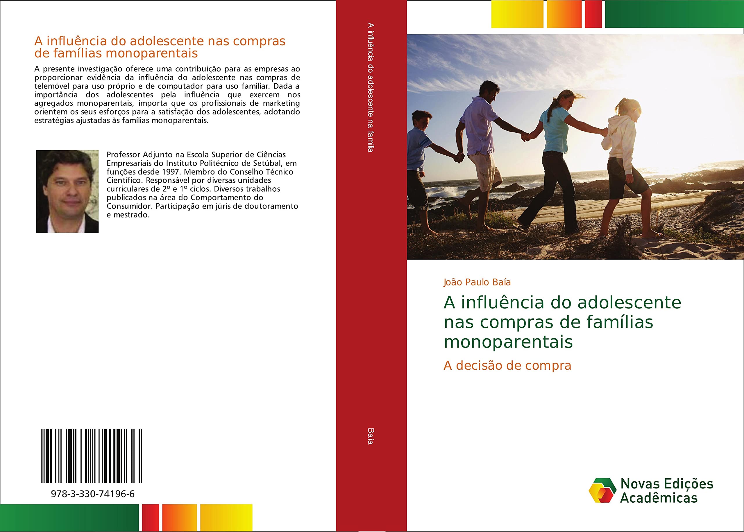 A influência do adolescente nas compras de famílias monoparentais: A decisão de compra
