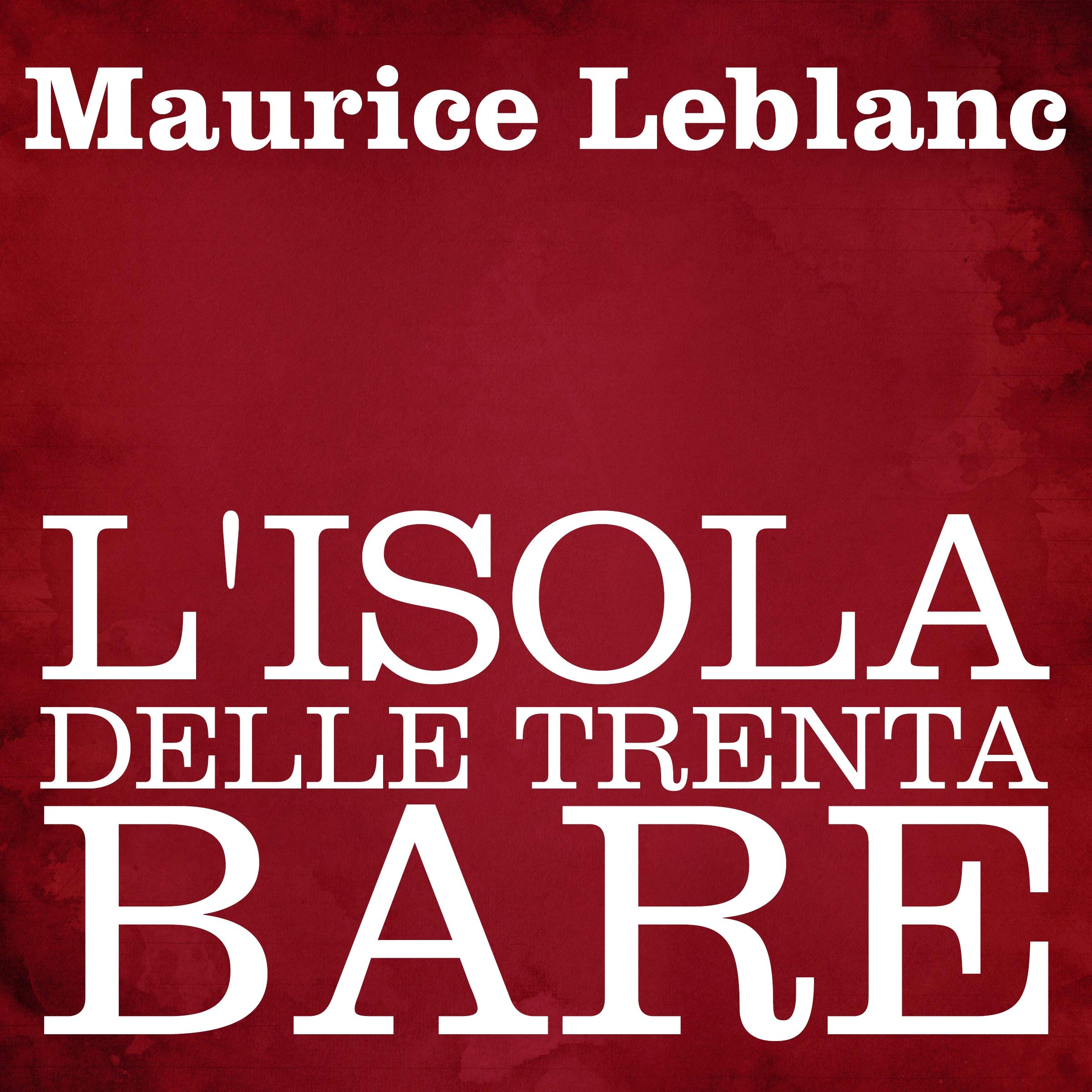 L'isola delle trenta bare