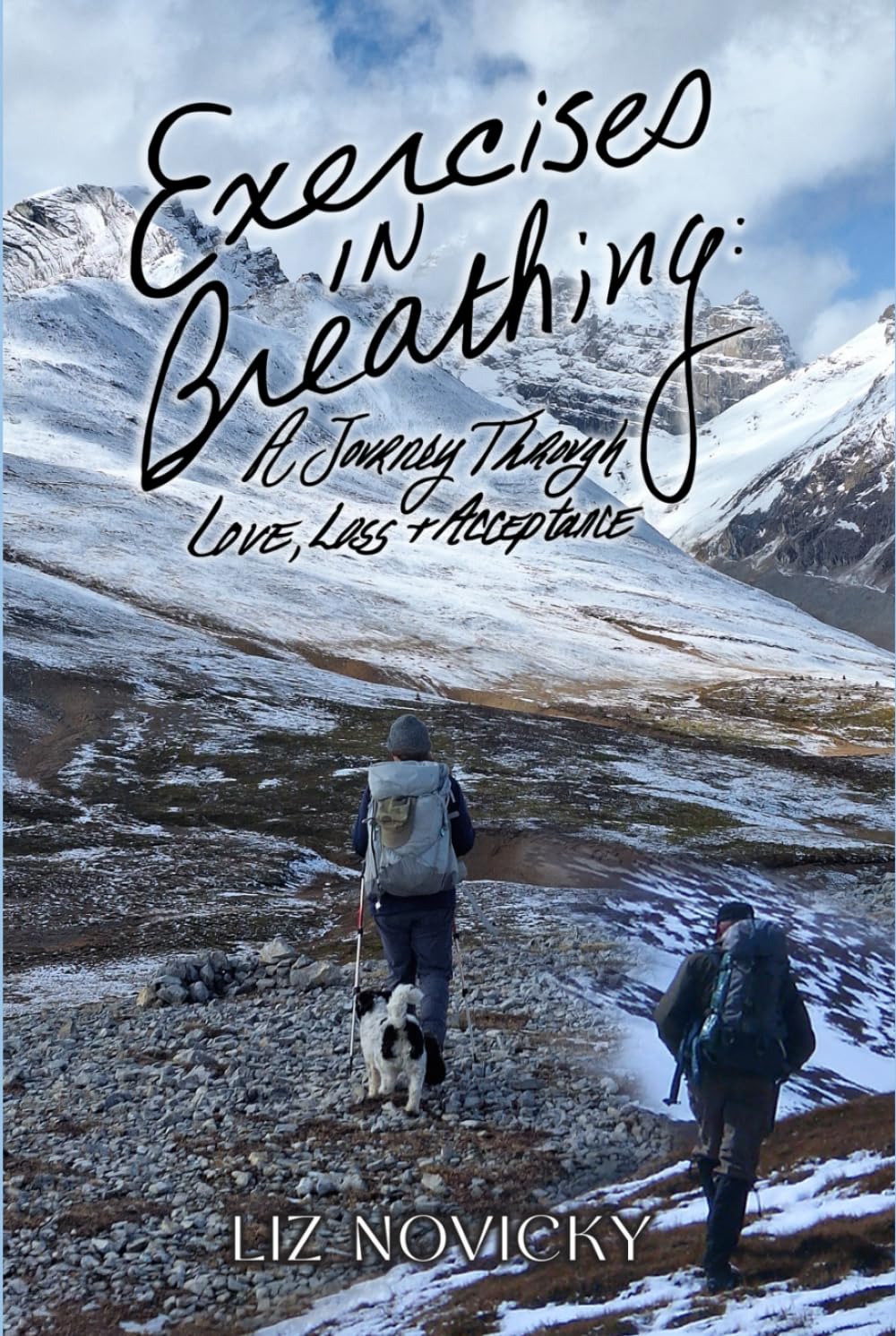 Exercises in Breathing: A Journey Through Love, Loss and Acceptance