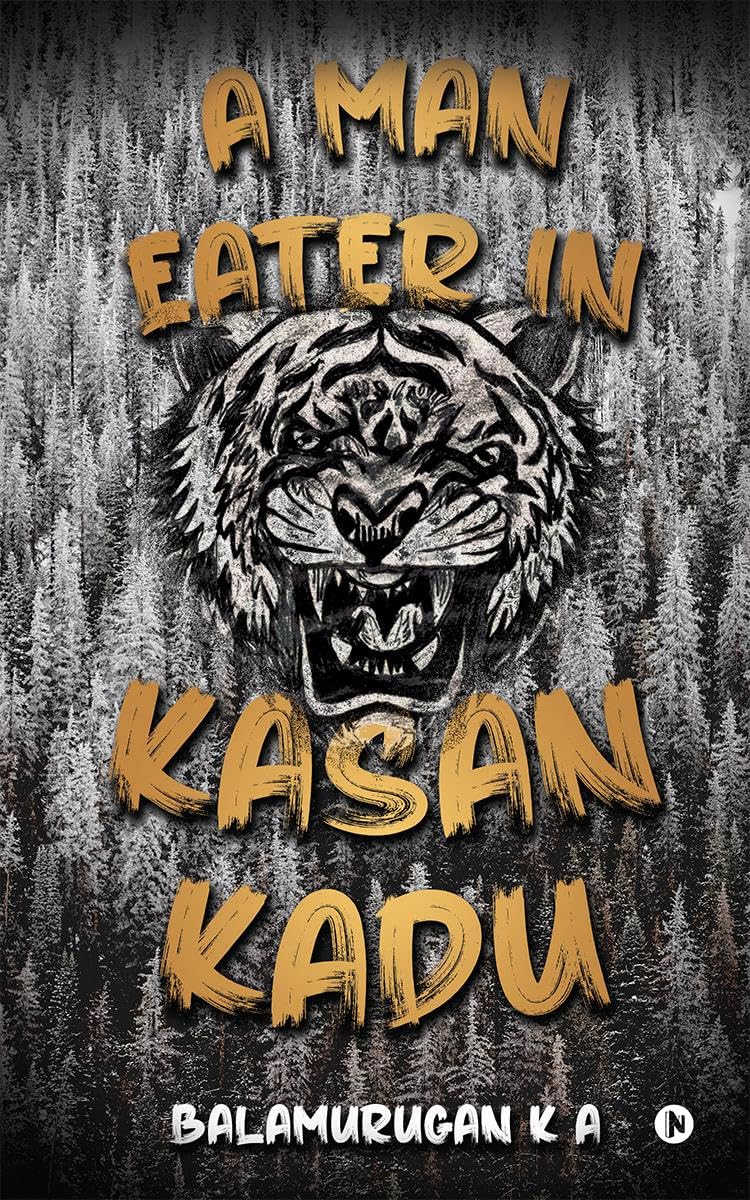 A Man Eater in Kasan Kadu Paperback – 22 December 2023