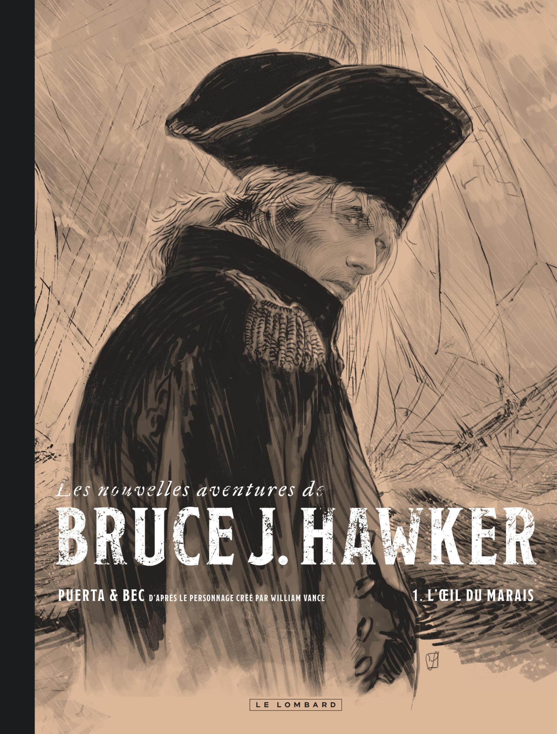 Les Nouvelles Aventures de Bruce J. Hawker - Tome 1 - L'oeil du marais