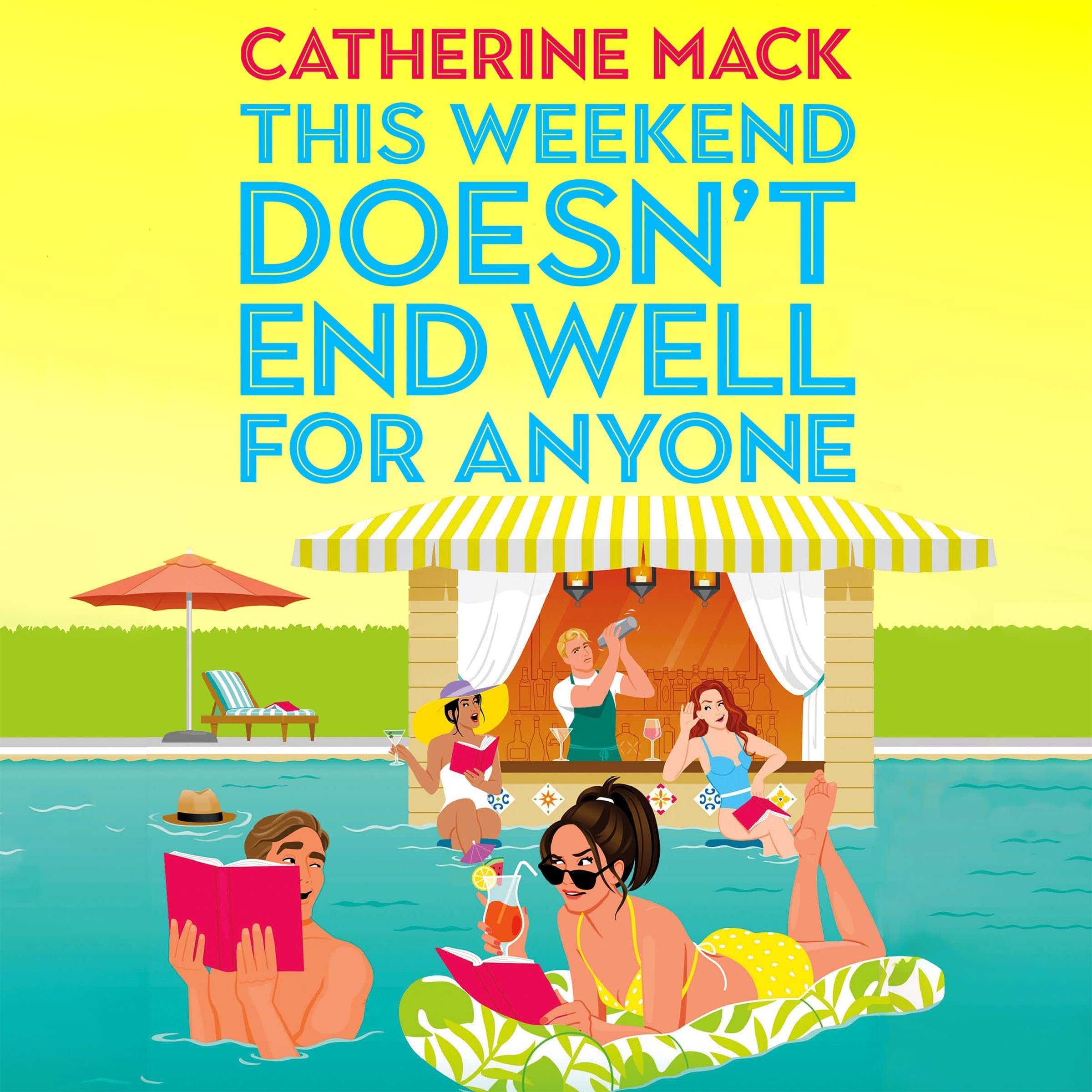 Cover art for This Weekend Doesn't End Well for Anyone: Vacation Mysteries Book 3