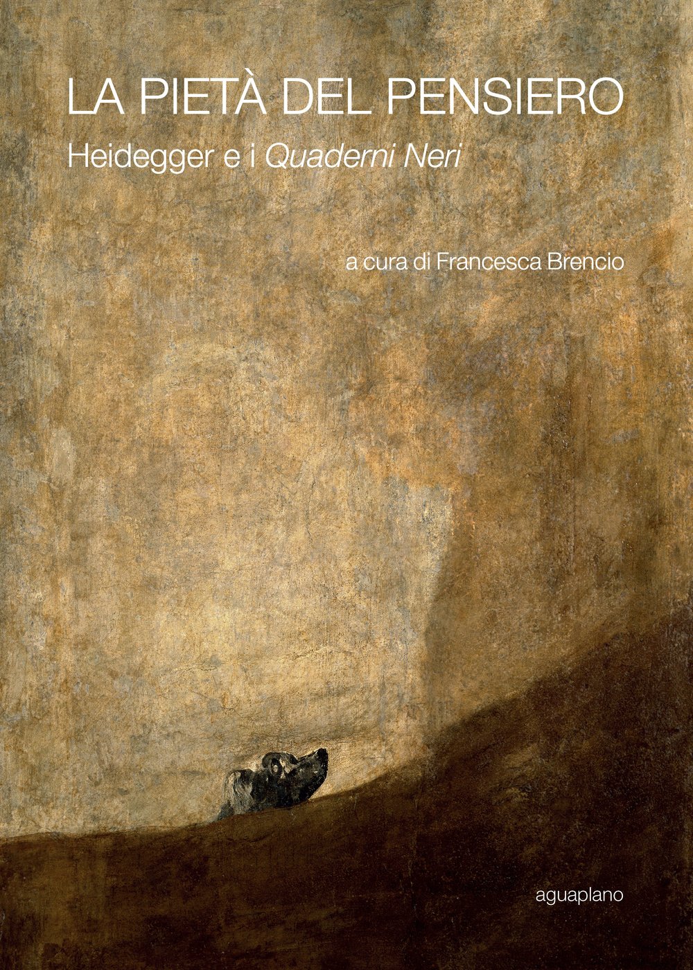 La Pietà Del Pensiero. Heidegger E I «Quaderni Neri» - 4