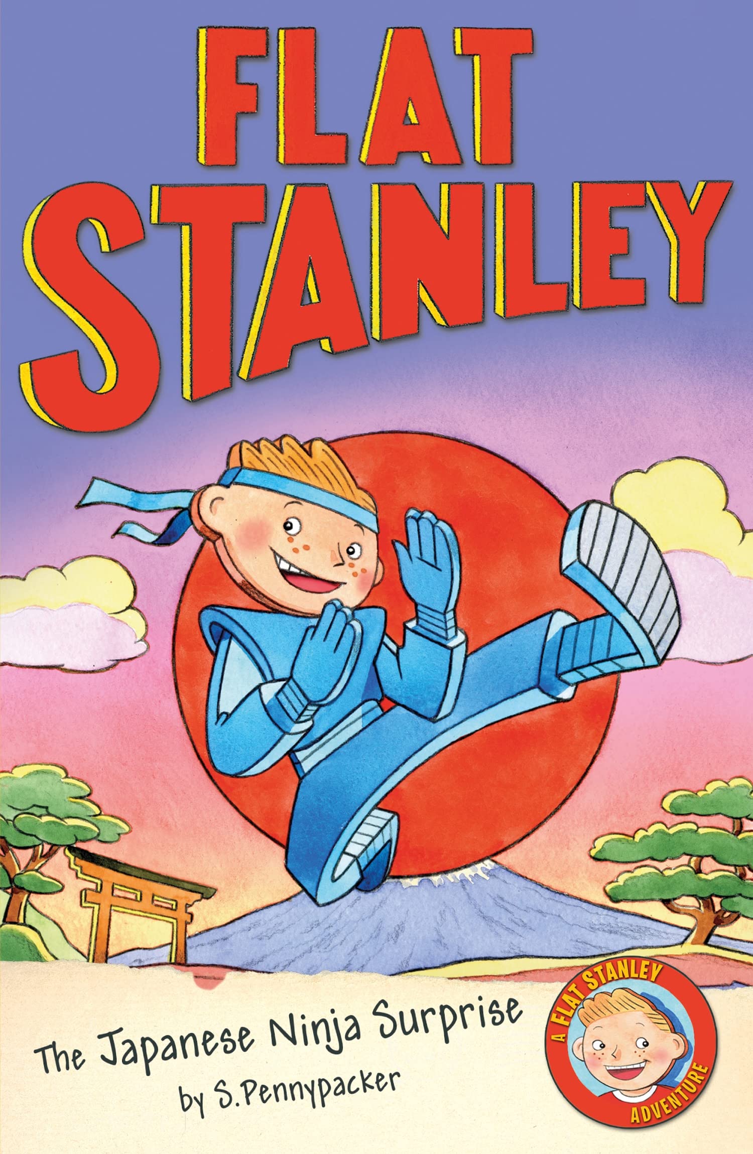 Flat Stanley: The Japanese Ninja Surprise: A Popular Children's Adventure for Ages 6 to 8