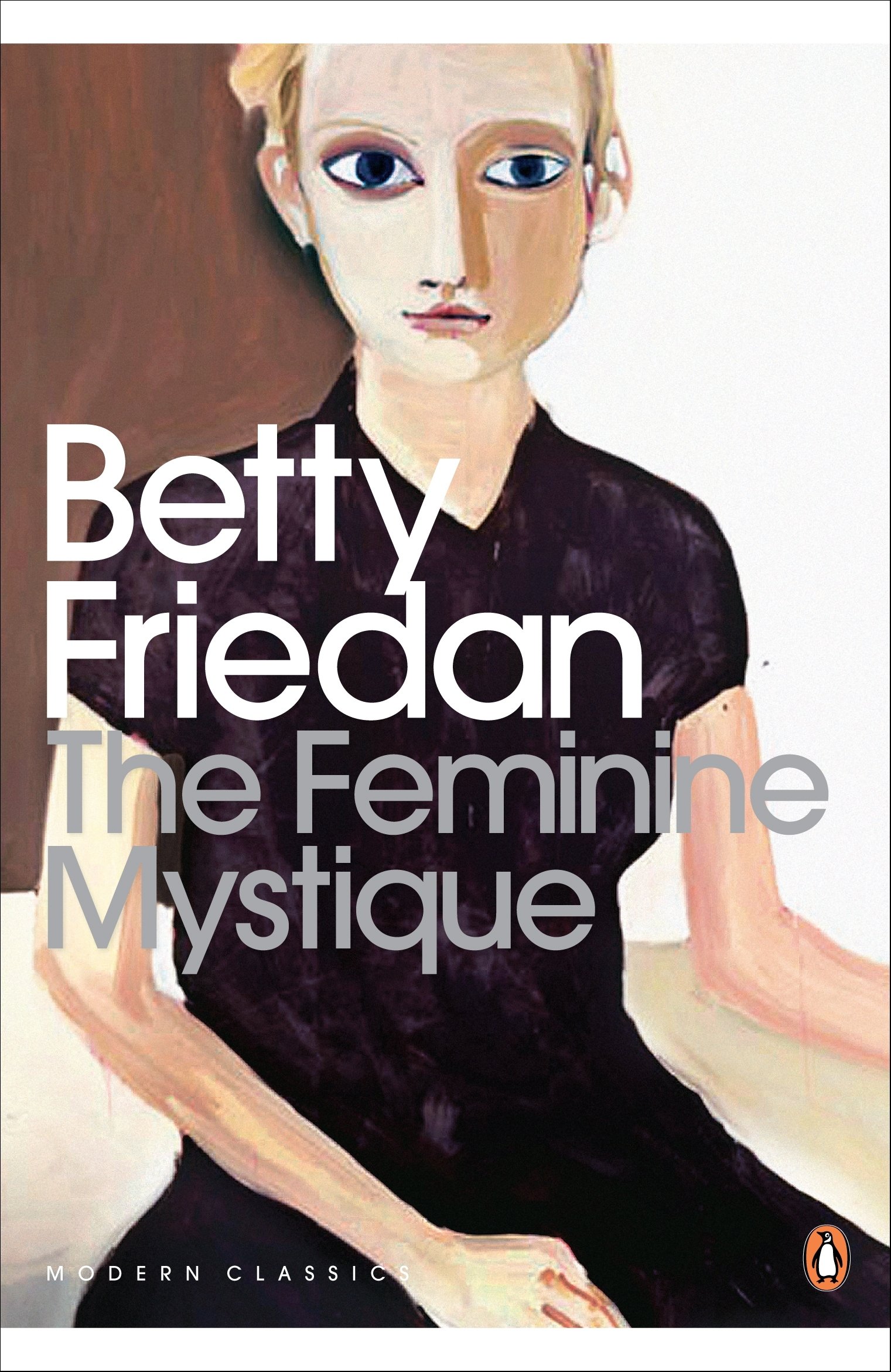 The Feminine Mystique Penguin Modern Classics by Betty Friedan PAPERBACK