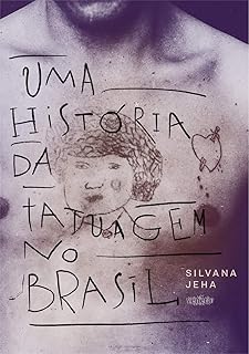 Uma história da tatuagem   Uma história da tatuagem