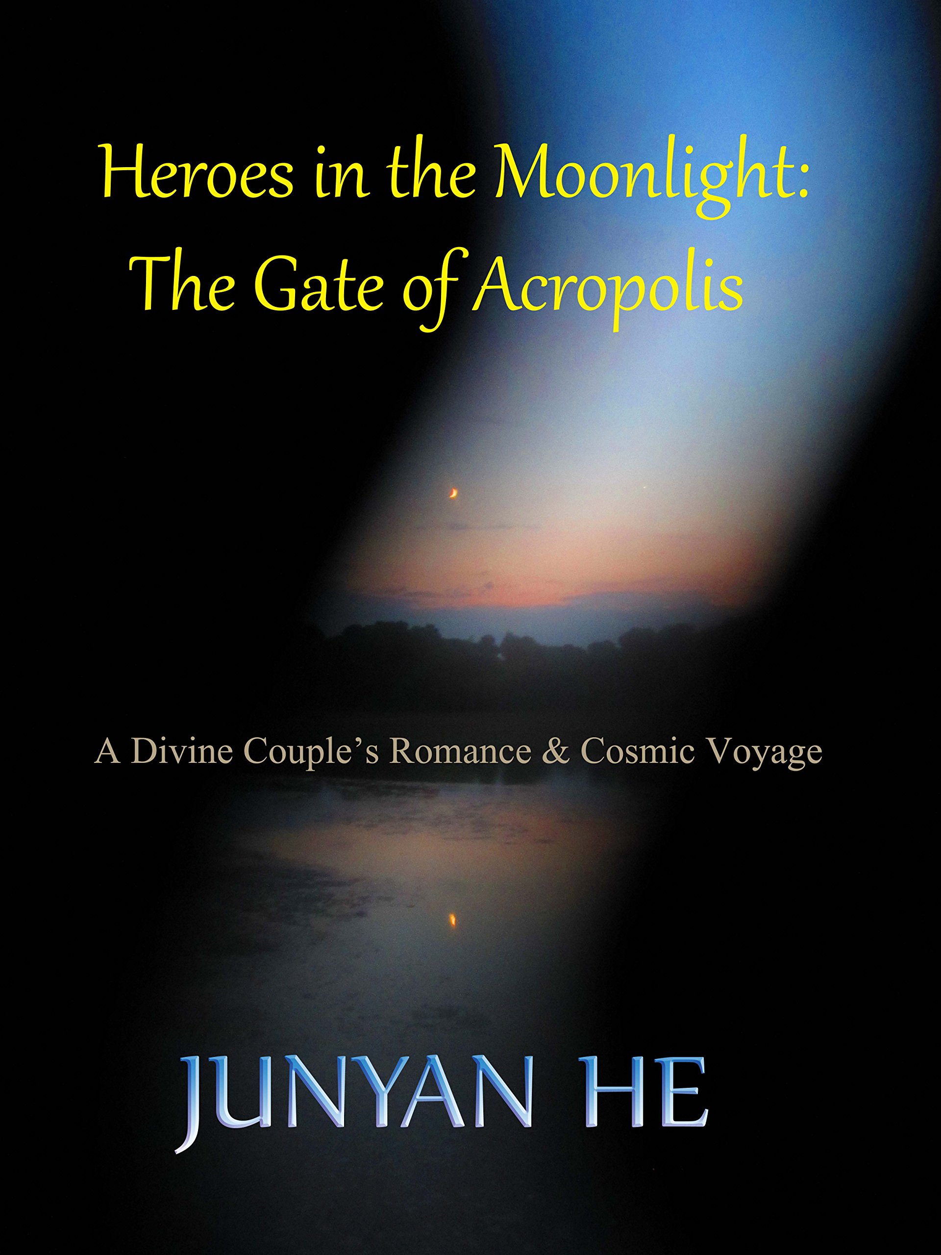 Heroes in the Moonlight: The Gate of Acropolis