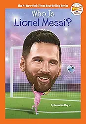 Who Is Lionel Messi? (Who HQ Now) (English Edition)