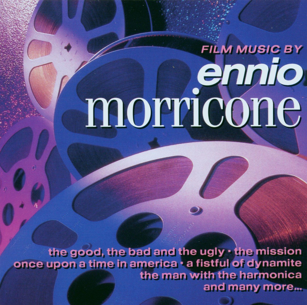 The Film Music Of Ennio Morricone