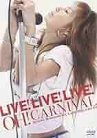 LIVE!LIVE!LIVE! OH!CARNIVAL~中村あゆみライブドキュメント~ [DVD] 81rWr-XR9JL._AC_SY200_QL15_.jpg