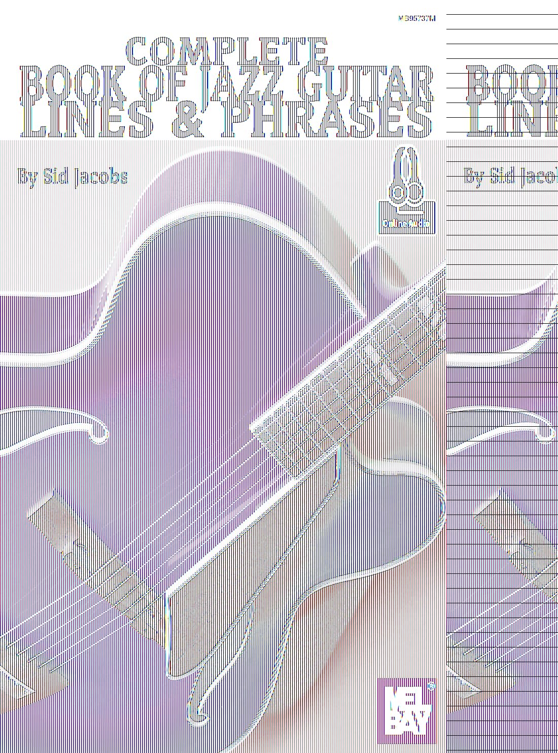 Complete Book of Jazz Guitar Lines & Phrases: Includes Online Media