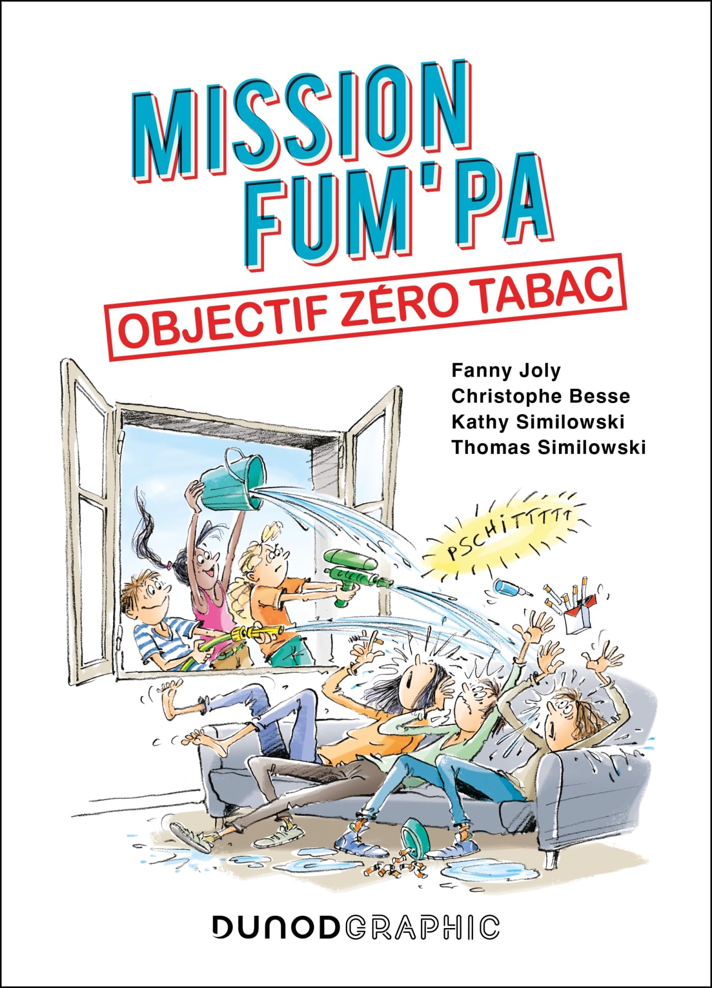 Mission FUM'PA : objectif zro tabac - Joly-Berbesson, Fanny, Similowski, Thomas, Similowski, Kathy, Besse, Christophe - Livres - Amazon.fr Mission FUM'PA : objectif zro tabac - Joly-Berbesson, Fanny, Similowski, Thomas, Similowski, Kathy, Besse, Christophe - Livres - Amazon.fr