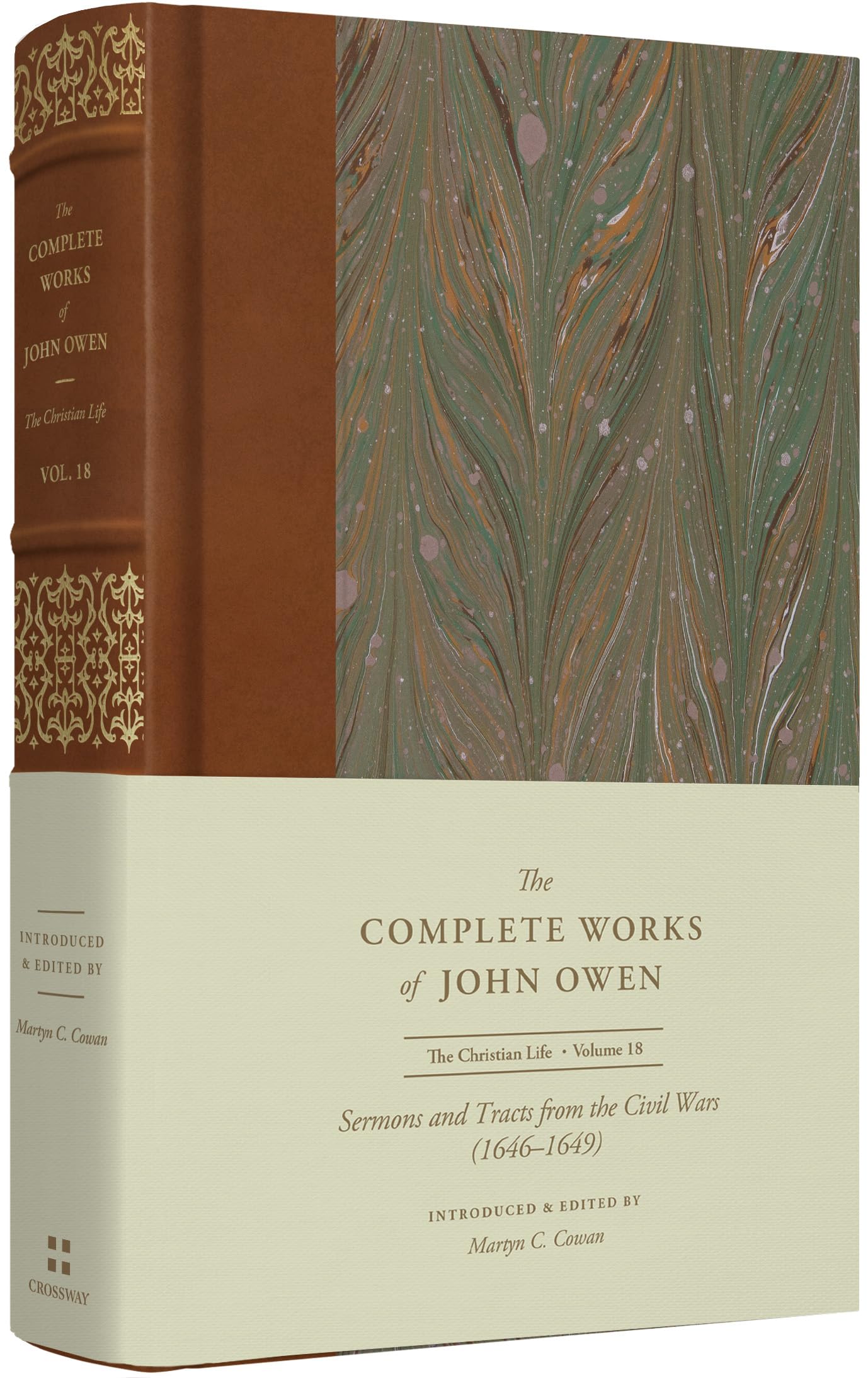 Sermons and Tracts from the Civil Wars (1646-1649) (Volume 18) (The Complete Works of John Owen)