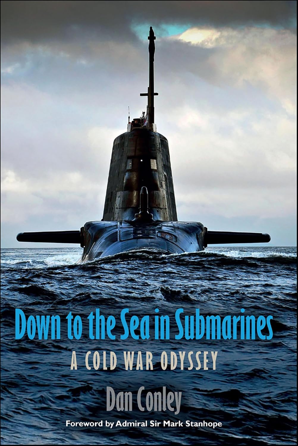 Down to the Sea in Submarines: A Cold War Odyssey